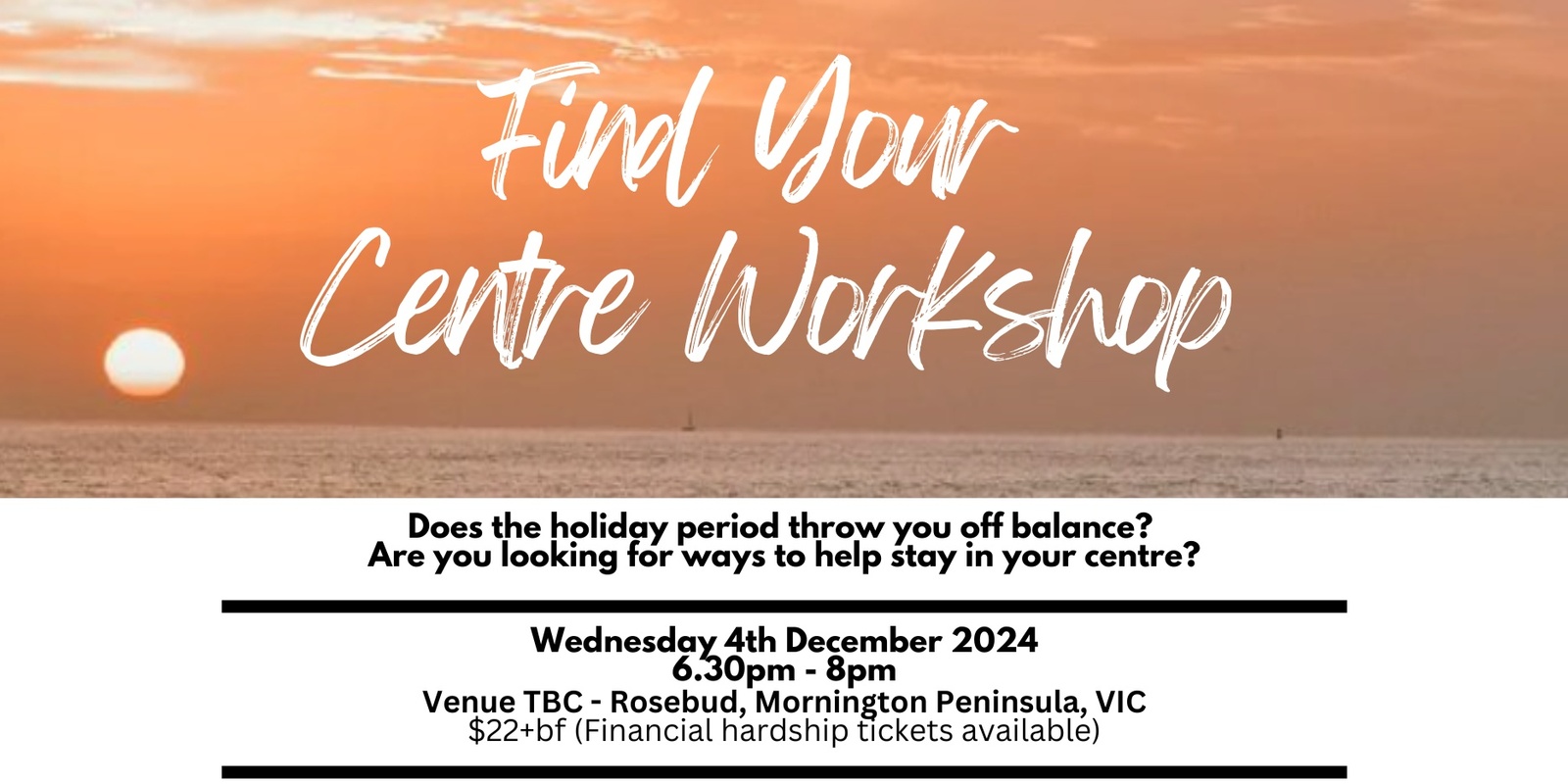 Banner image for Find Your Centre Workshop