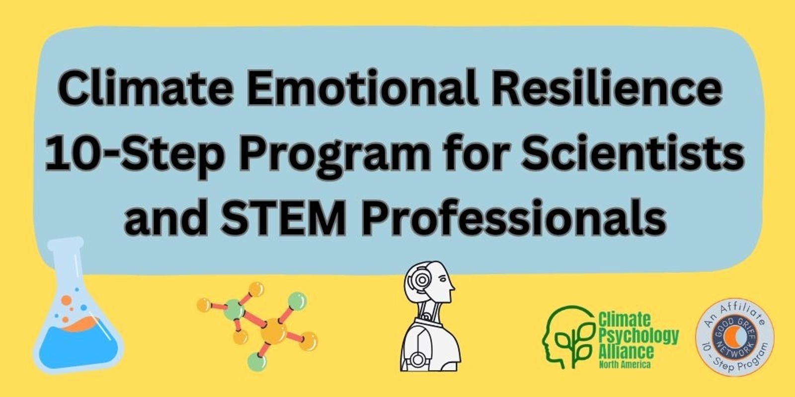 Banner image for Climate Emotional Resilience 10-Step Program for Scientists and STEM Professionals