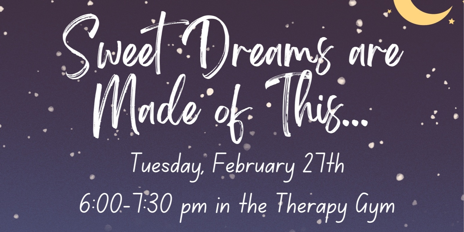 Parent Workshop: Sweet dreams are made of this..