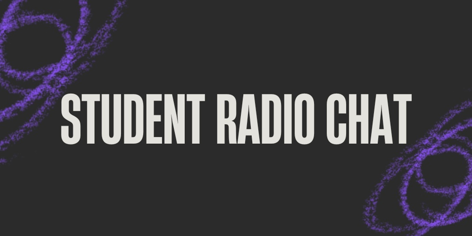 Banner image for Student Radio Chat