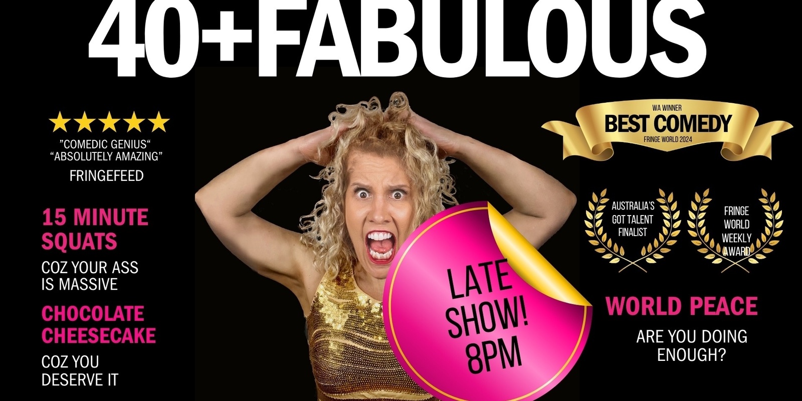 Banner image for 8pm show - 40+Fabulous - Busselton 