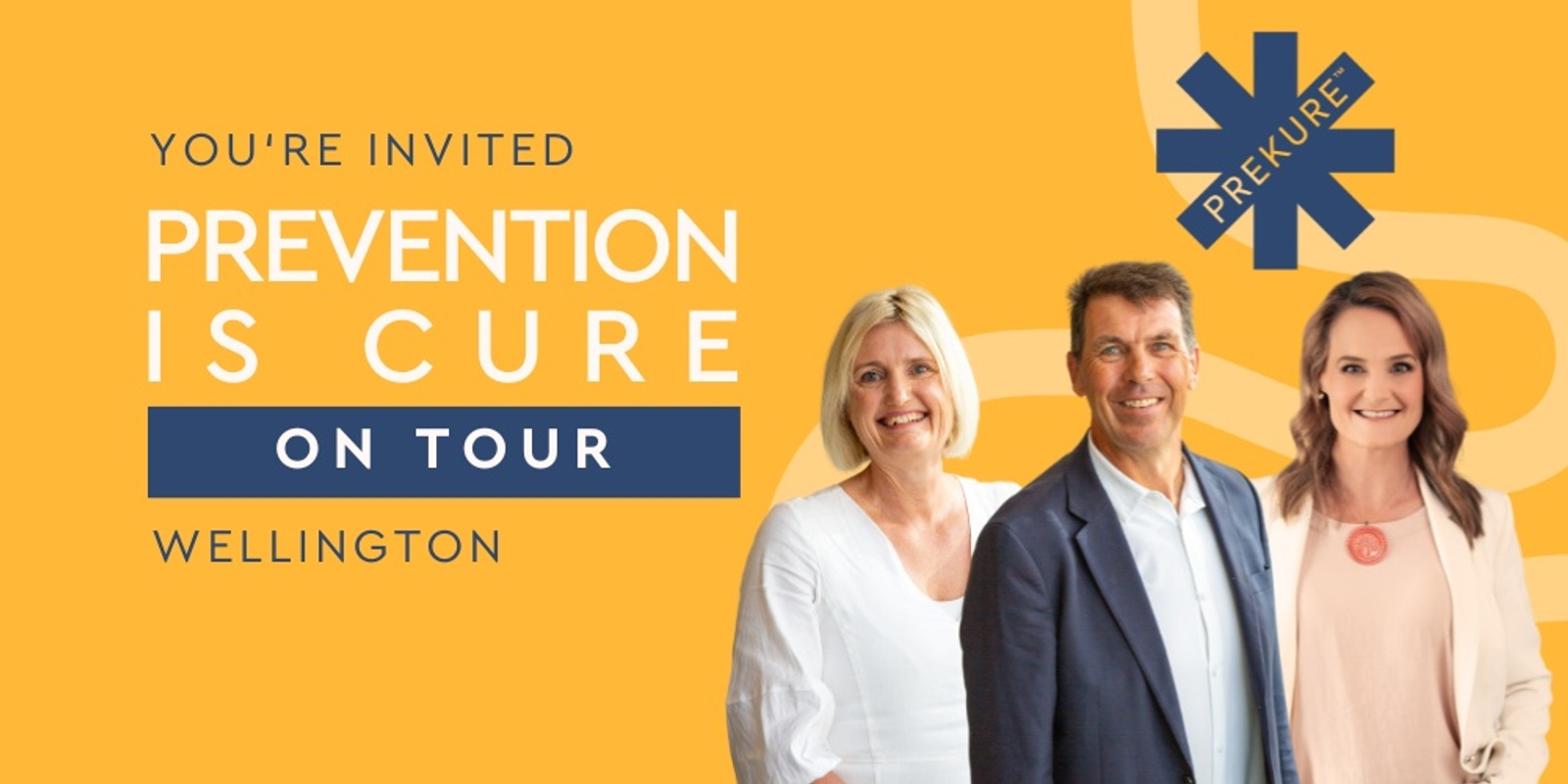 Banner image for Prevention is Cure Tour: Wellington