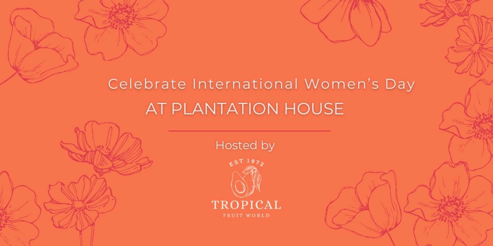 Banner image for 2025 International Women's Day Luncheon at Plantation House