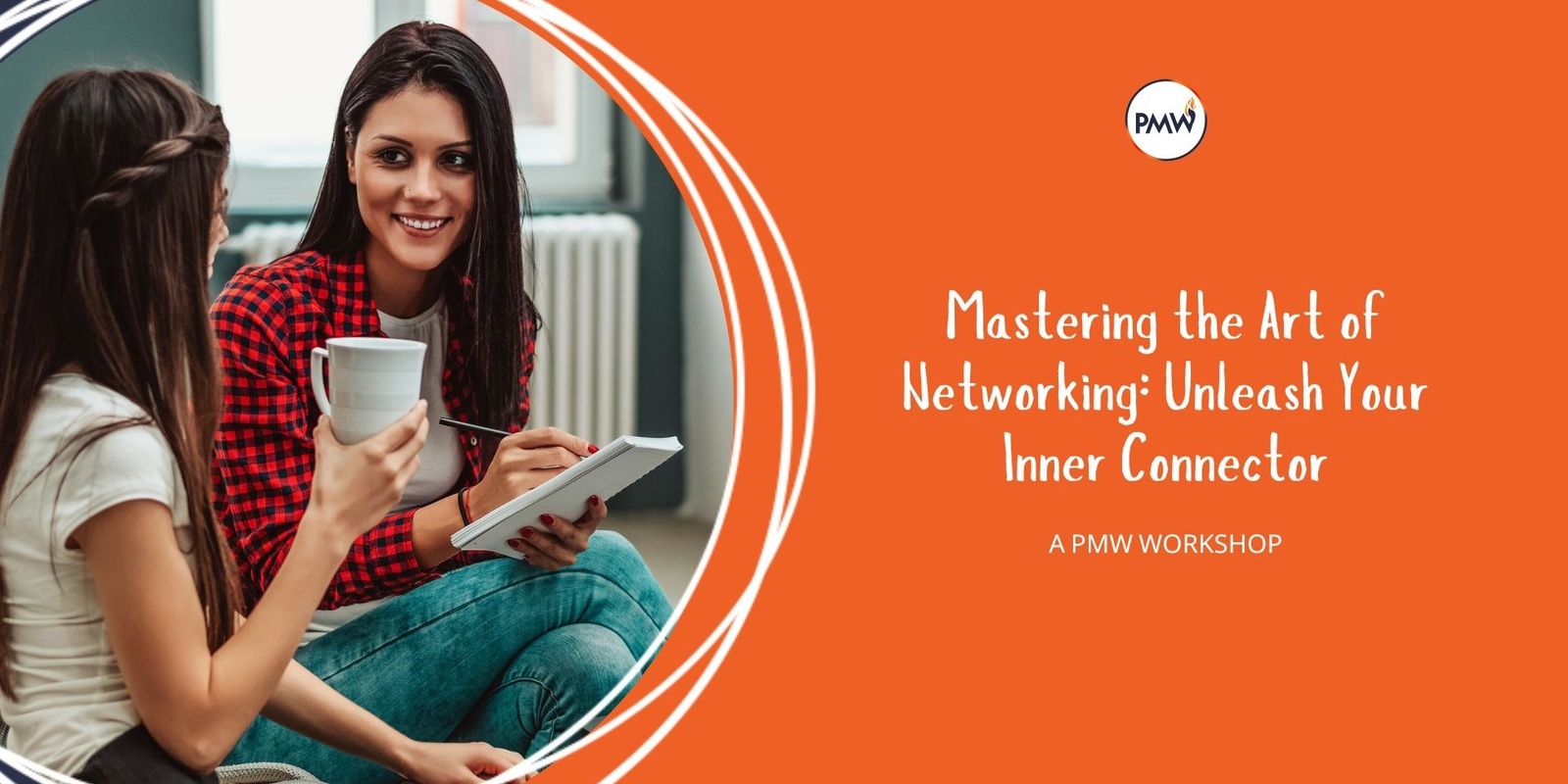 Banner image for Mastering the Art of Networking: Unleash Your Inner Connector