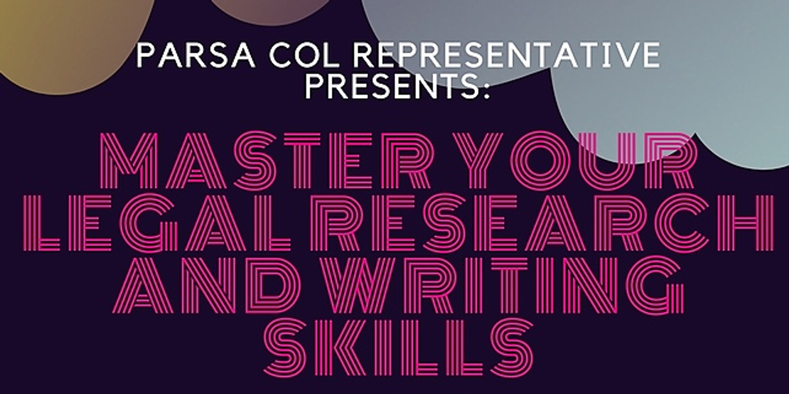 PARSA Master your legal research and writing skills - 30th MAY