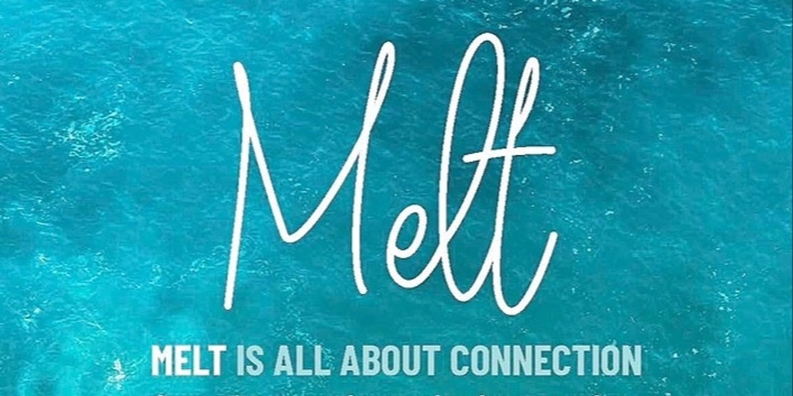 Banner image for MELT 