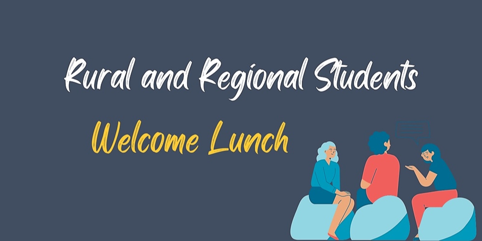 Banner image for Rural and Regional Students Welcome Lunch