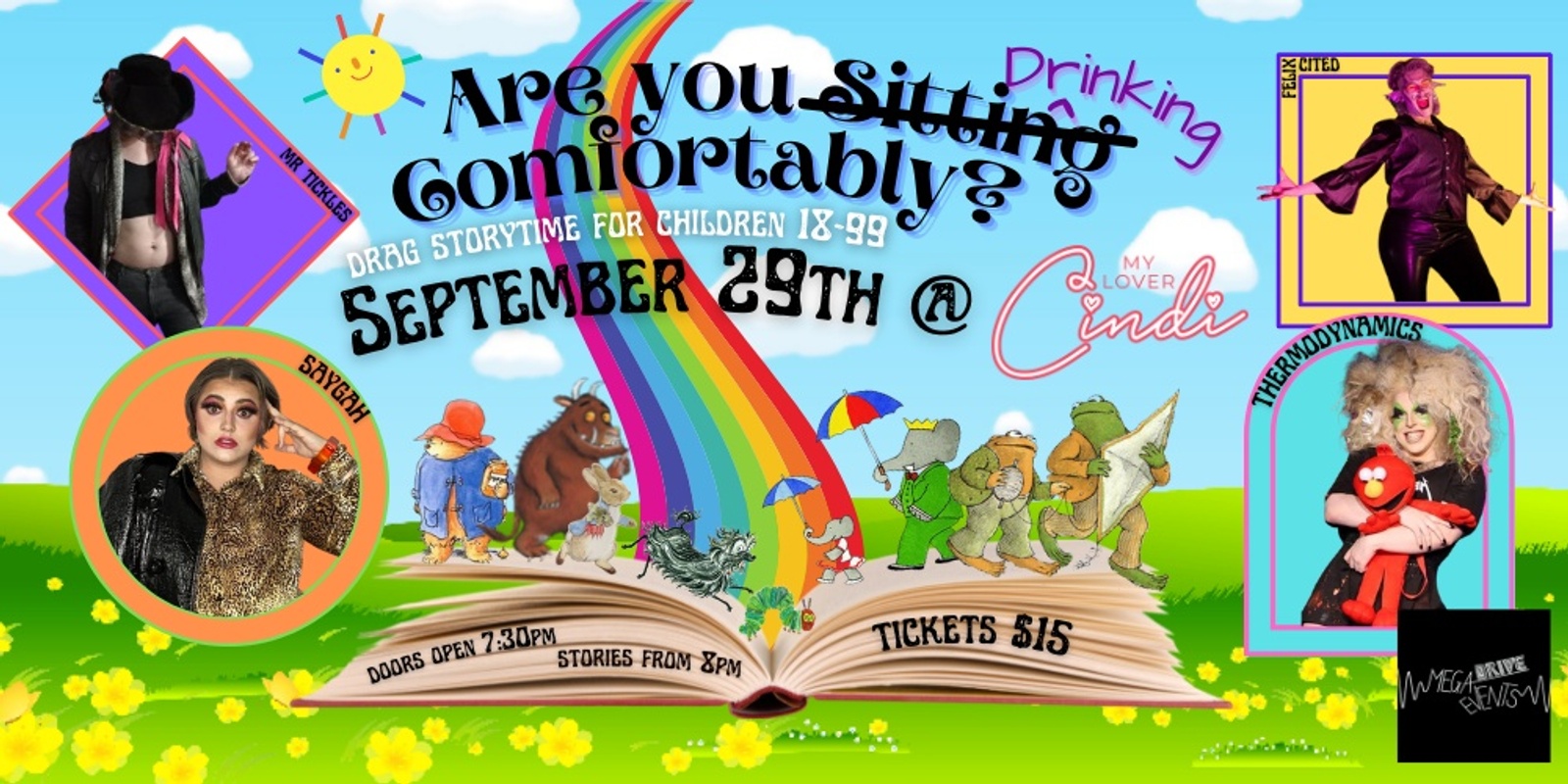 Banner image for Are You Drinking Comfortably? Drag Storytime for Children 18-99
