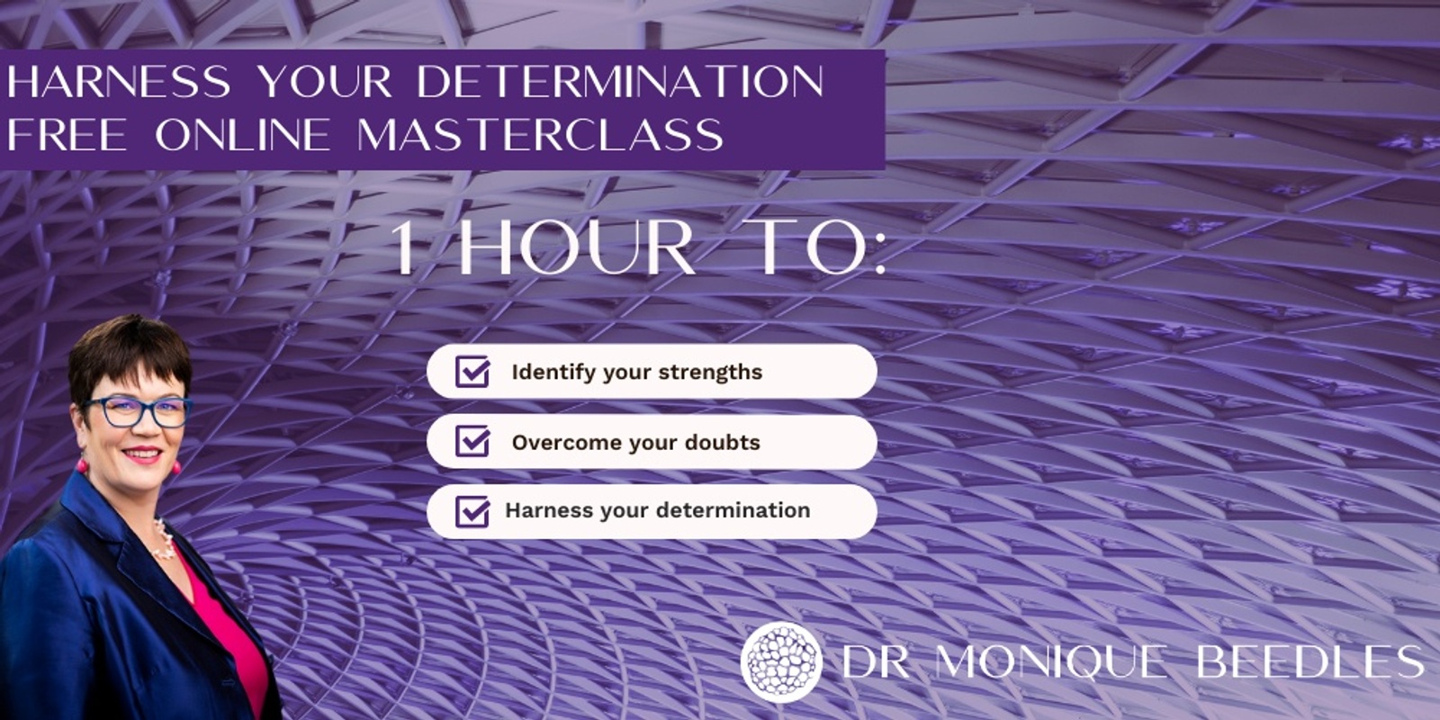 Banner image for Harness your Determination - Free Online Masterclass