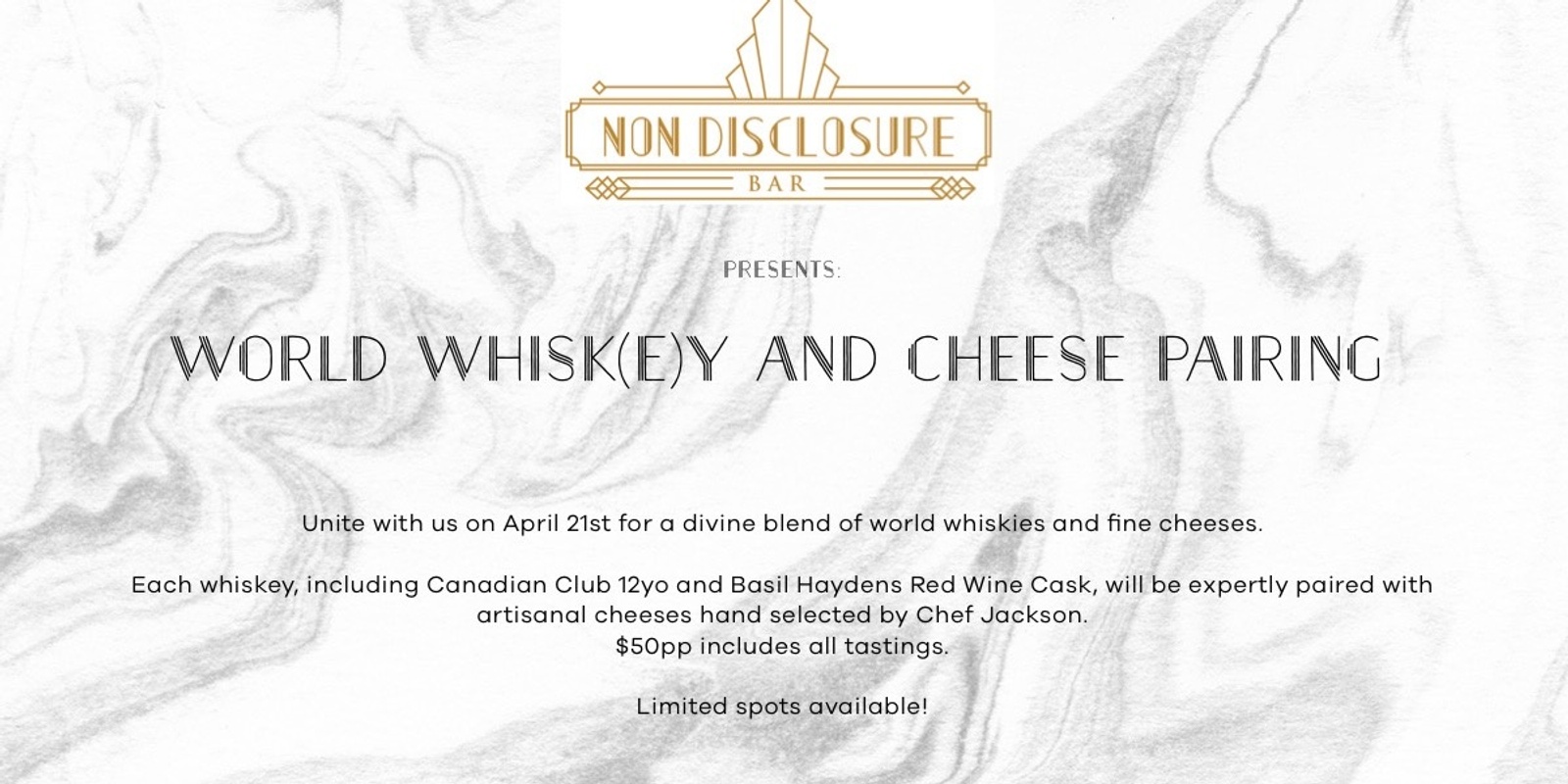 Banner image for Non Disclosure Bar Presents: Worldwide Whisk(e)y and Cheese Pairing with Gorge Camorra