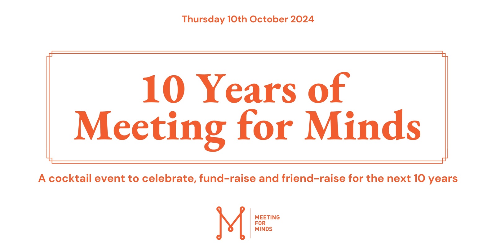 Banner image for Celebrating 10 Years of Meeting For Minds