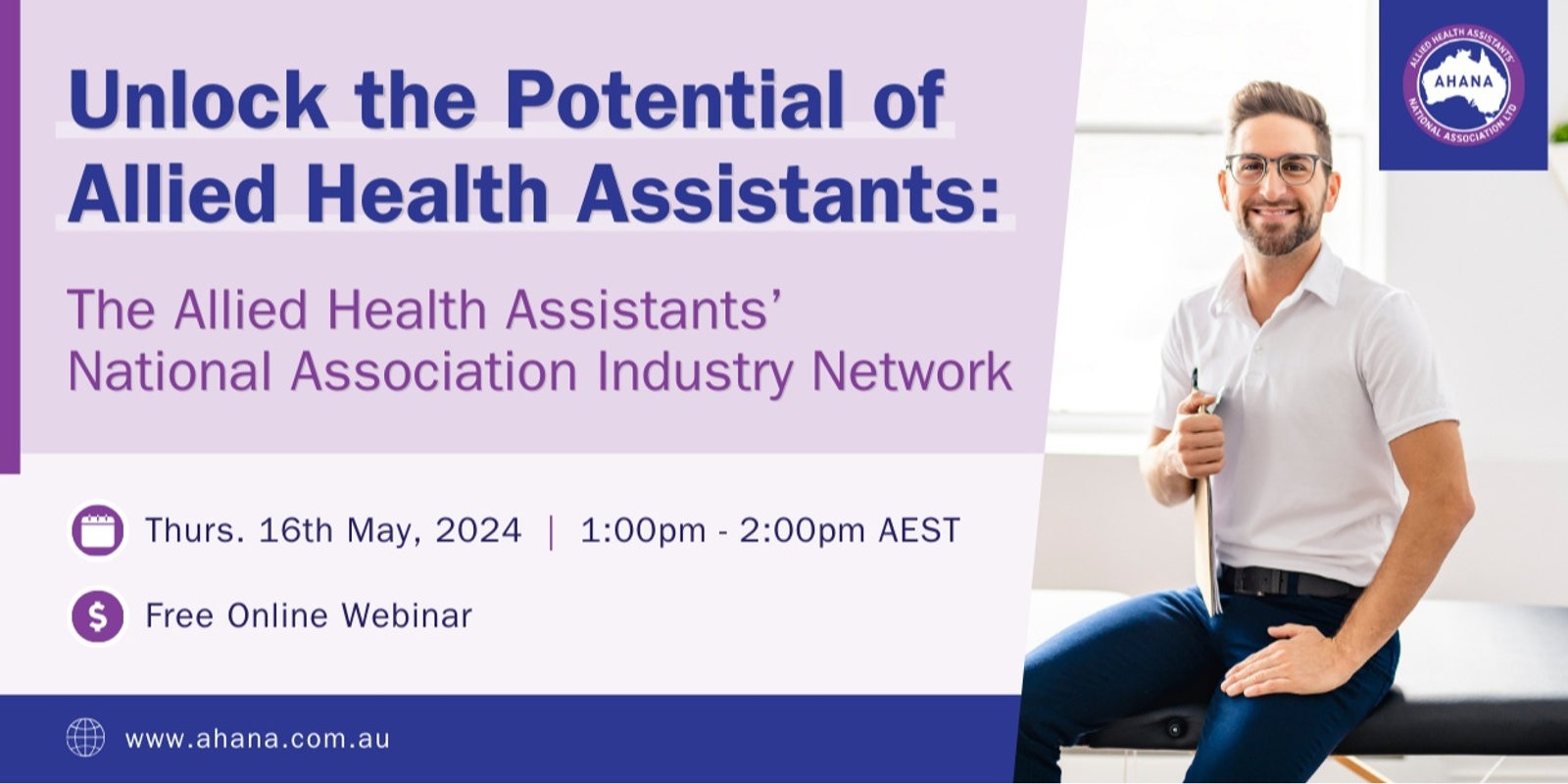 Banner image for Unlock the Potential of Allied Health Assistants - the Allied Health Assistants’ National Association Industry Network 