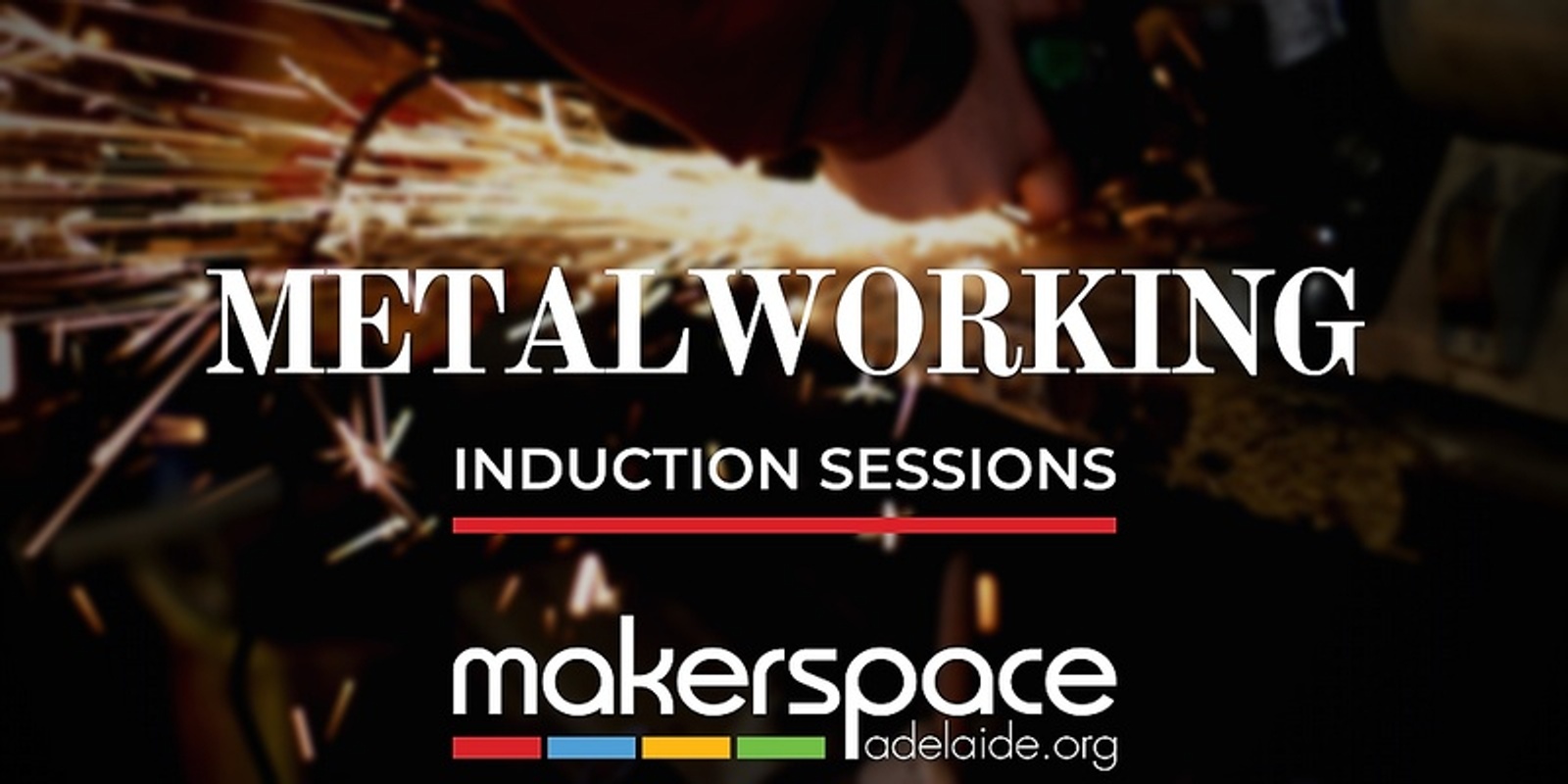 Banner image for Metalworking Induction Sessions