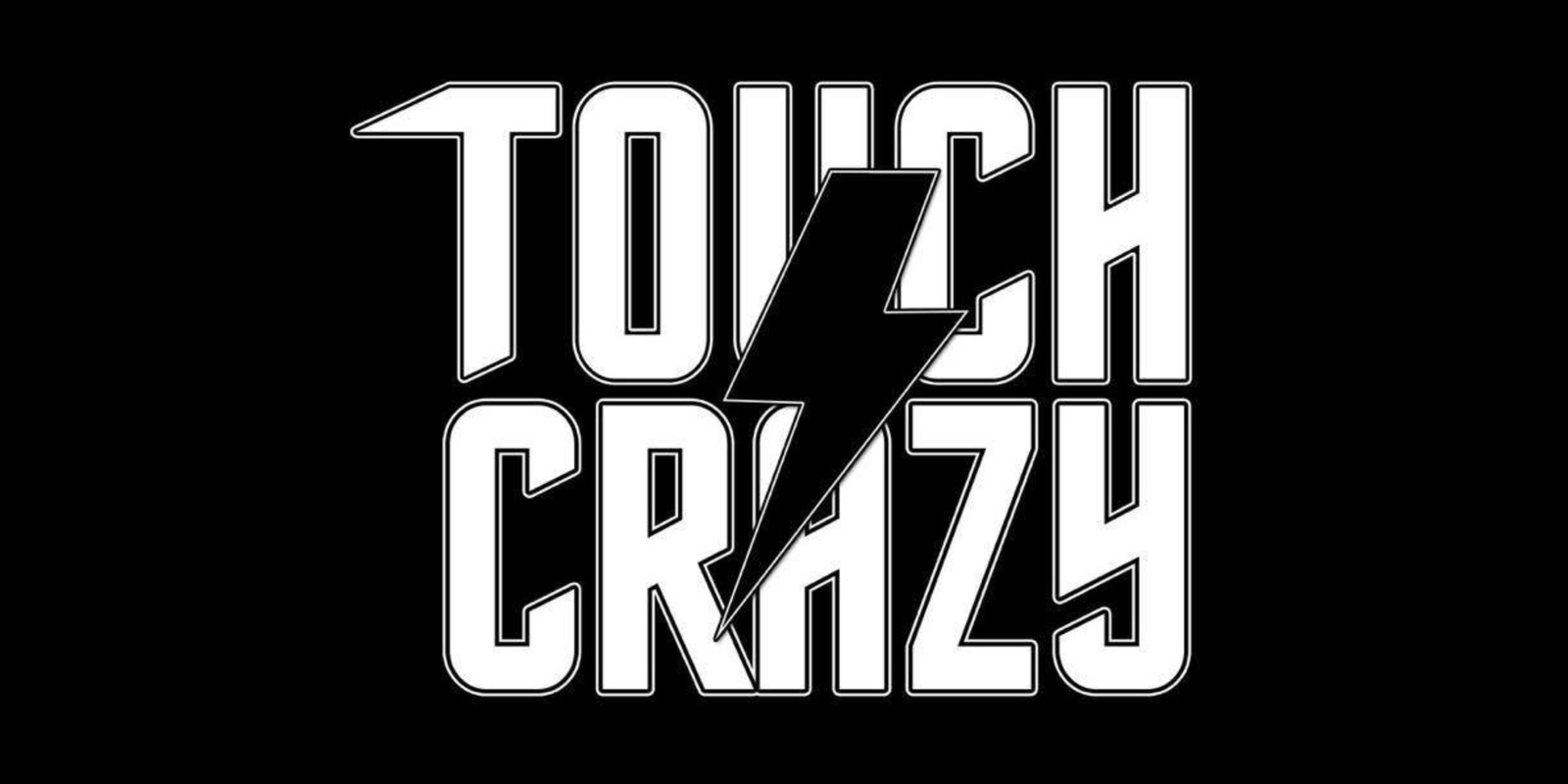 Banner image for Touch Crazy - June 2024