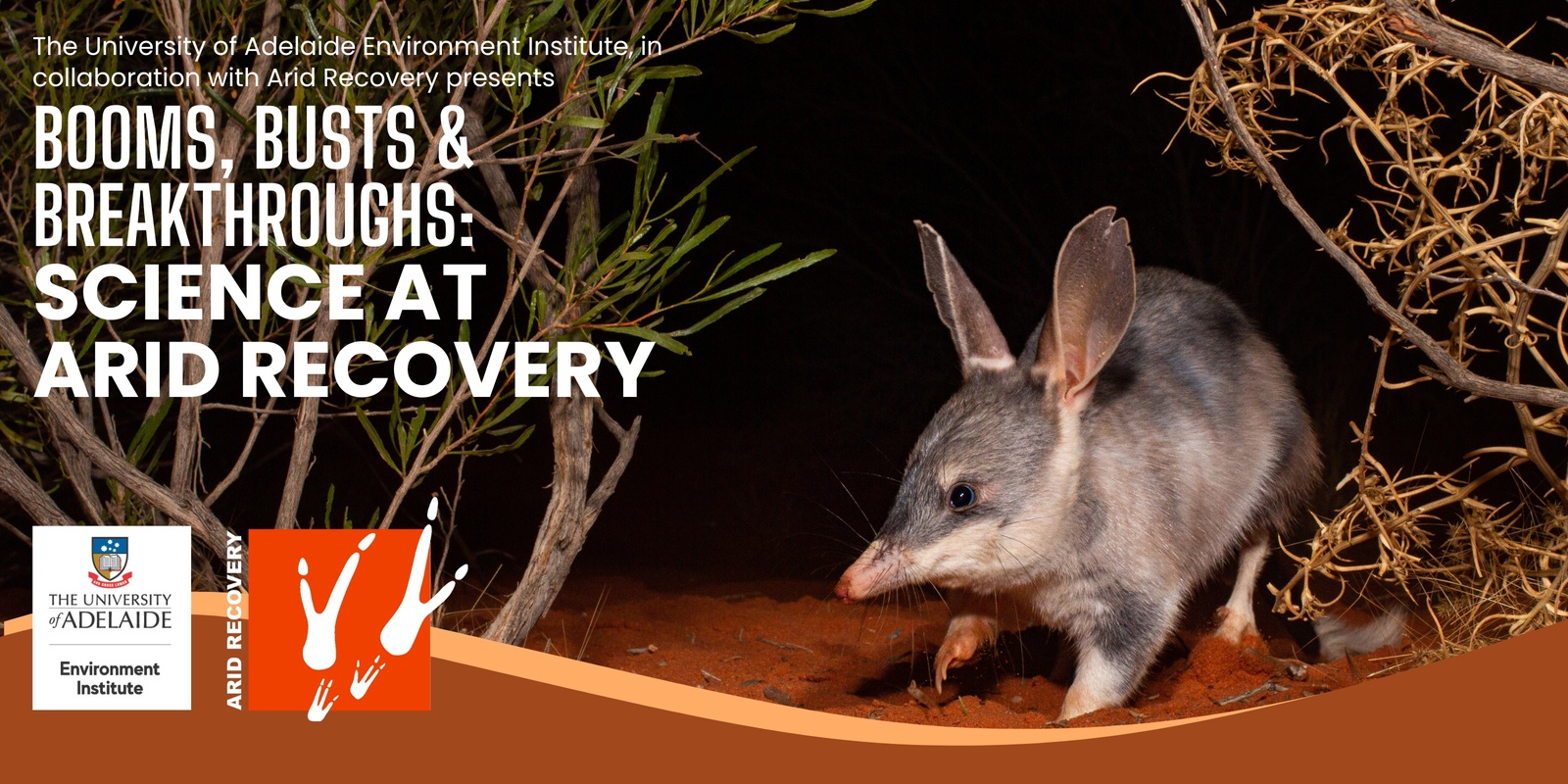 Banner image for Booms, Busts & Breakthroughs: Science at Arid Recovery