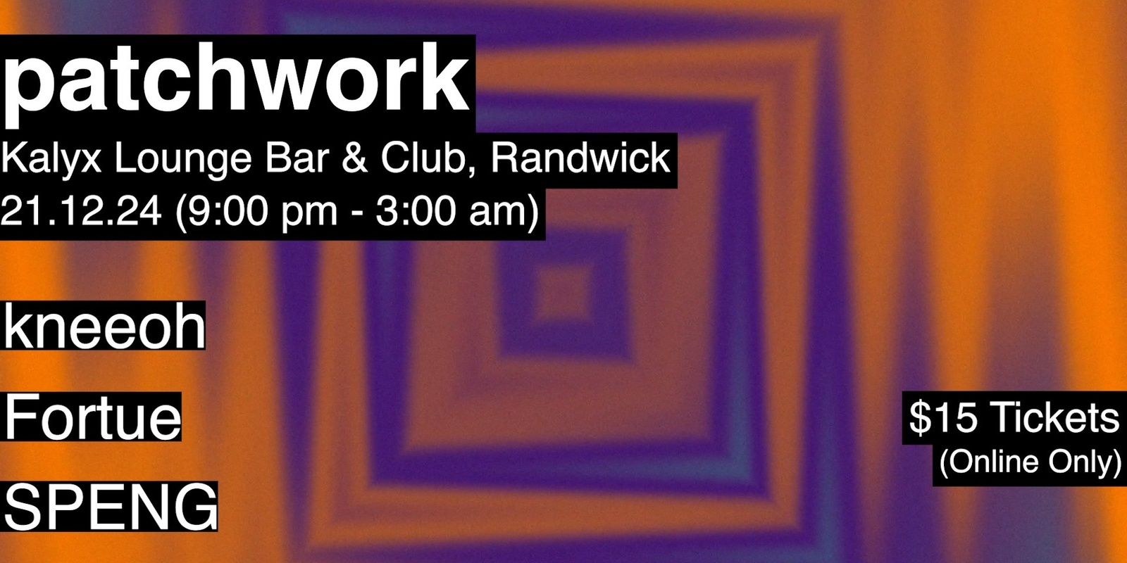 Banner image for patchwork // Kalyx Club 21.12.24 