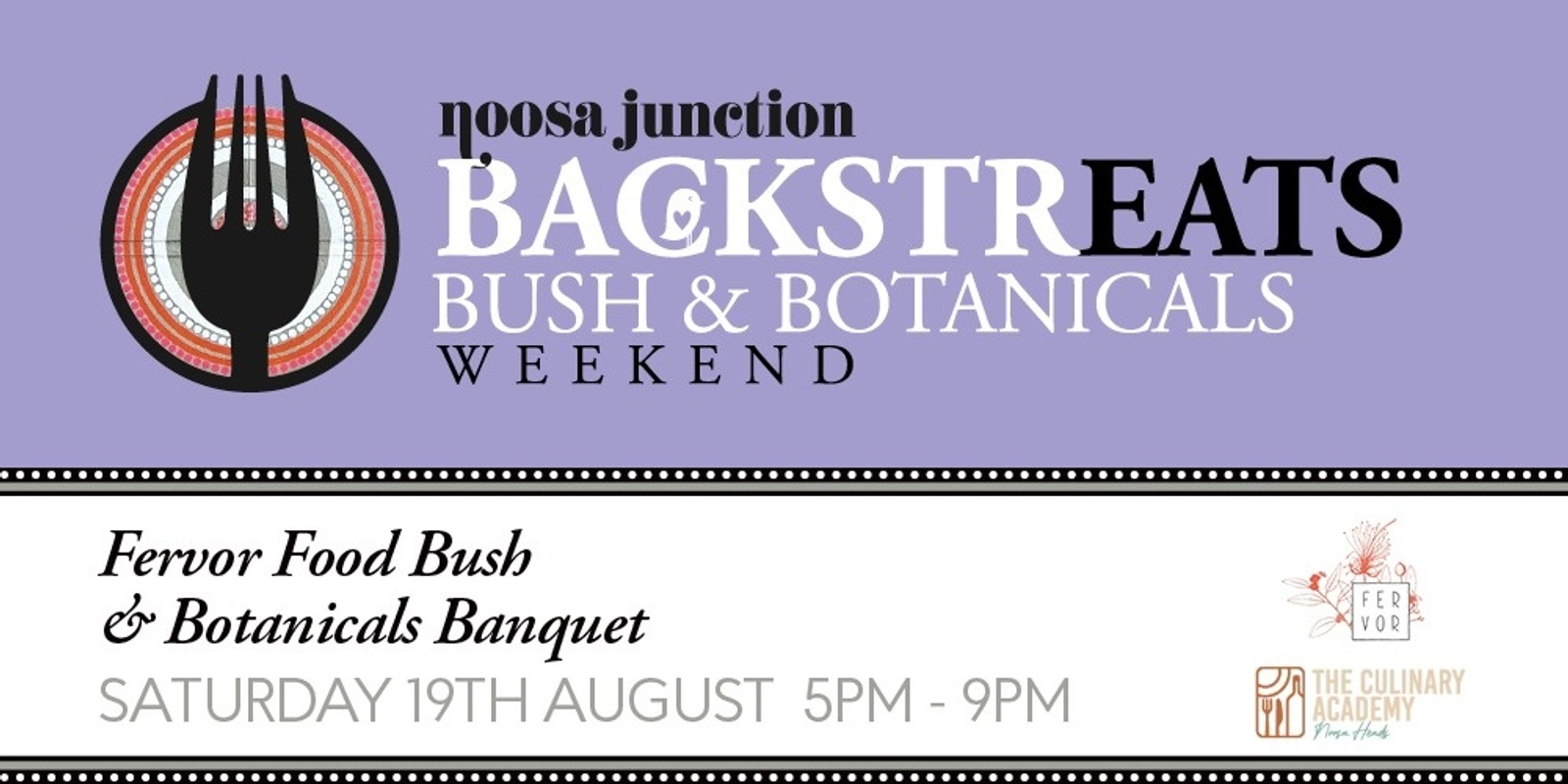 Banner image for  BackstrEATS FERVOR BUSH & BOTANICALS BANQUET