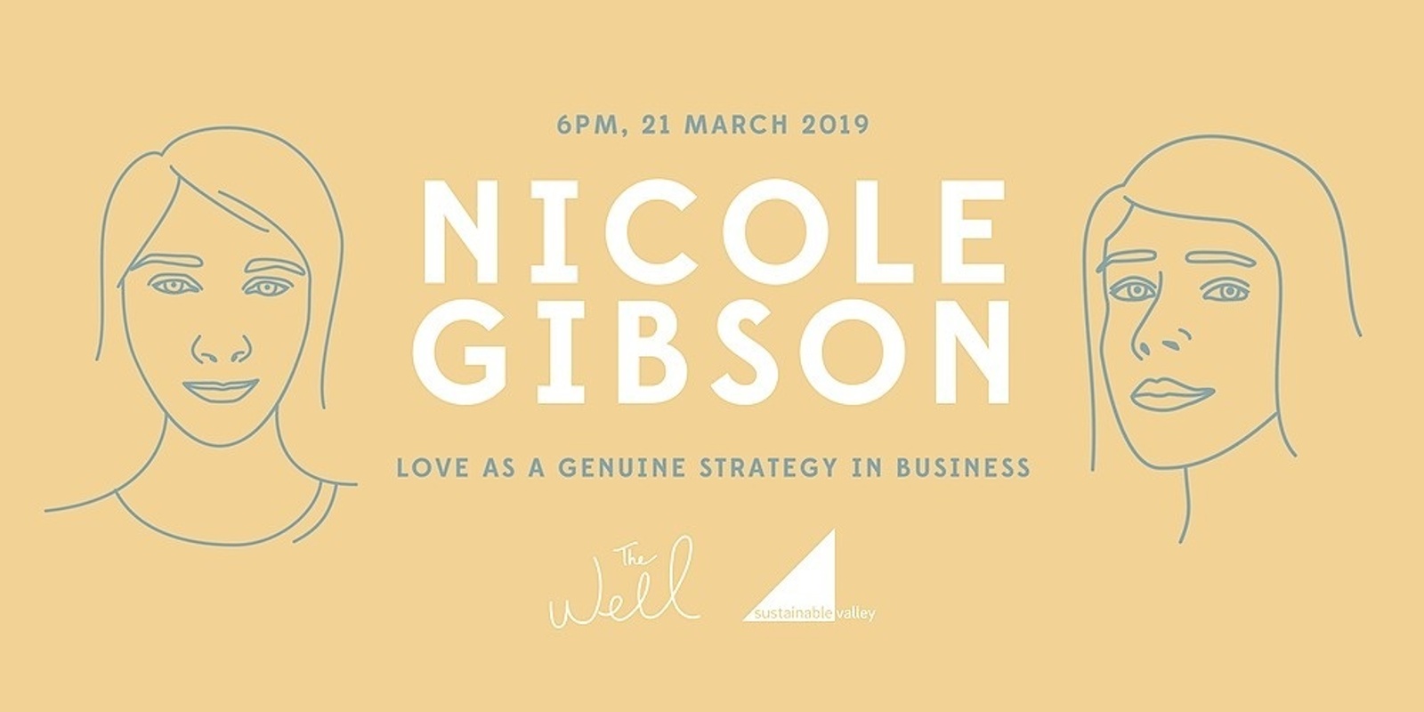 Banner image for The Well Presents 'Nicole Gibson: love as a genuine strategy in business' 