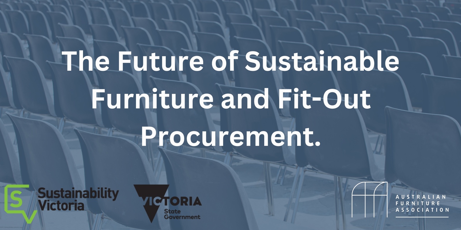 Banner image for The Future of Sustainable Furniture and Fit Out Procurement