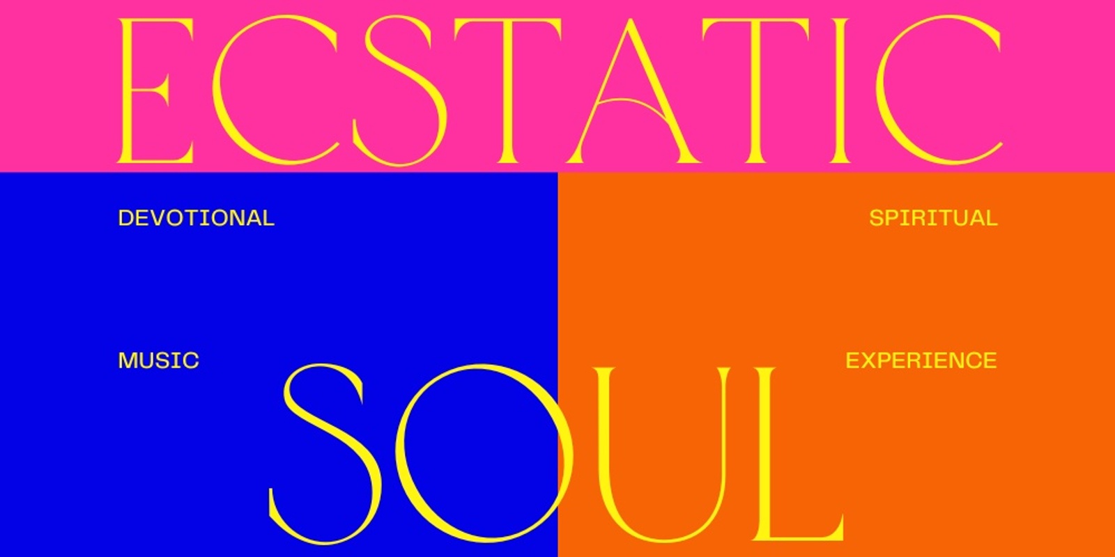 Banner image for Ecstatic Soul