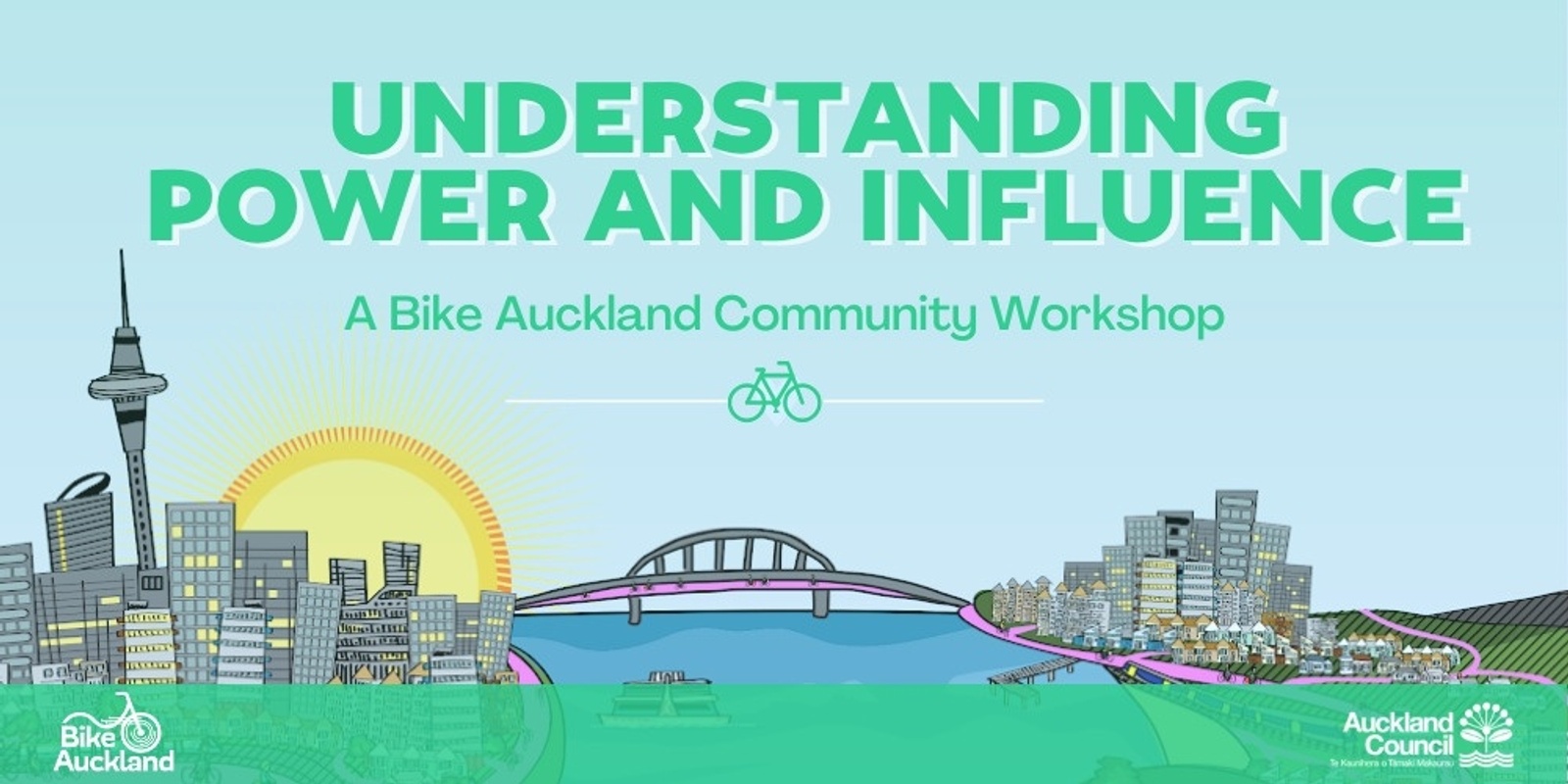 Banner image for Understanding Power and Influence - A Bike Auckland Community Workshop