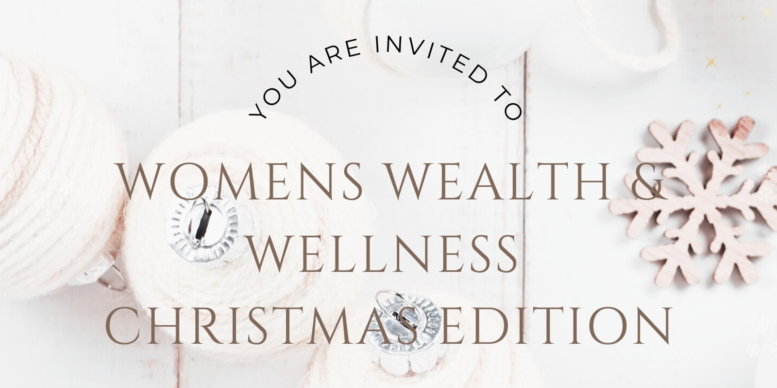 Banner image for Womens Wealth & Wellness Christmas Event