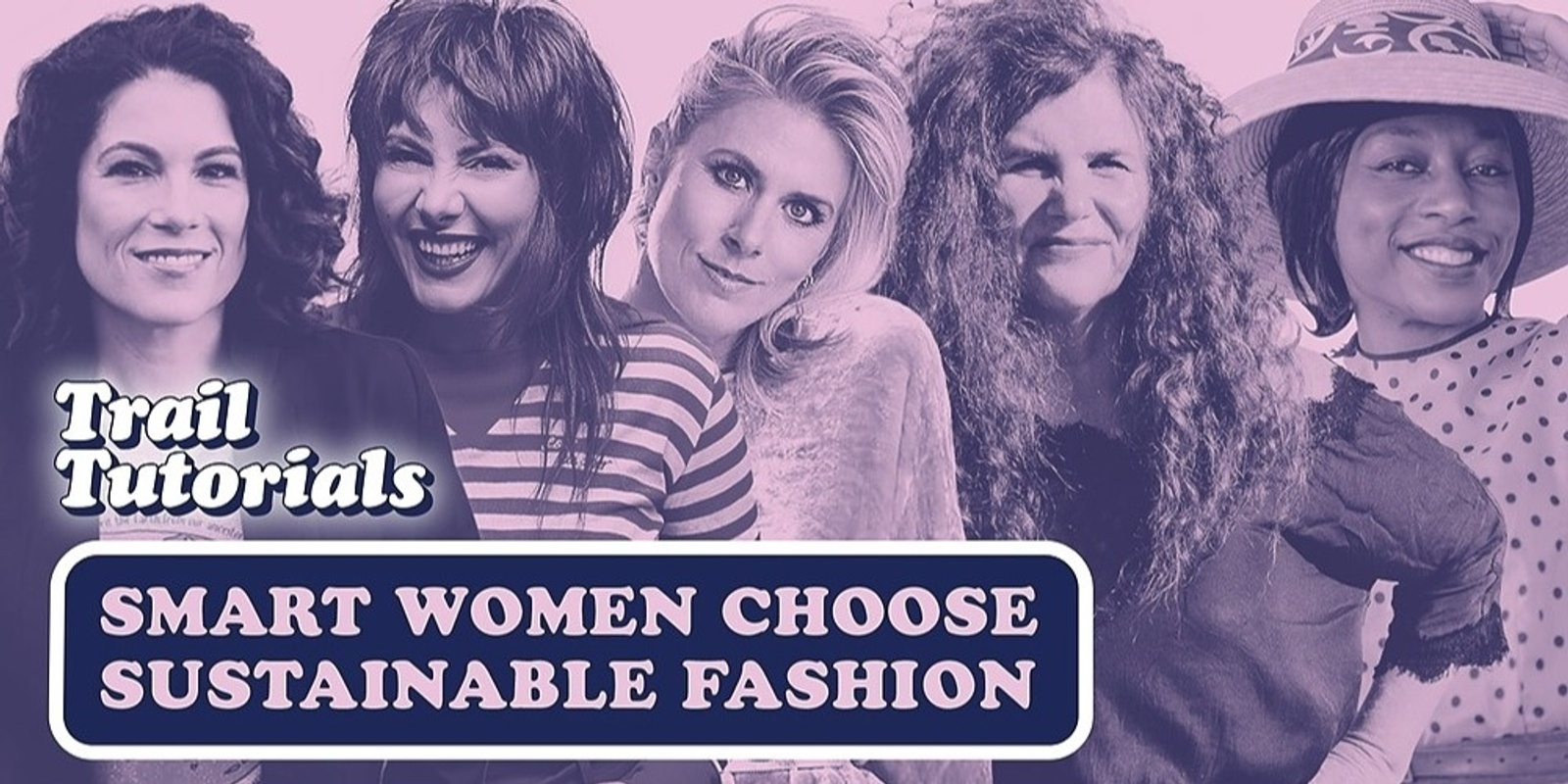 Banner image for Smart women choose sustainable fashion