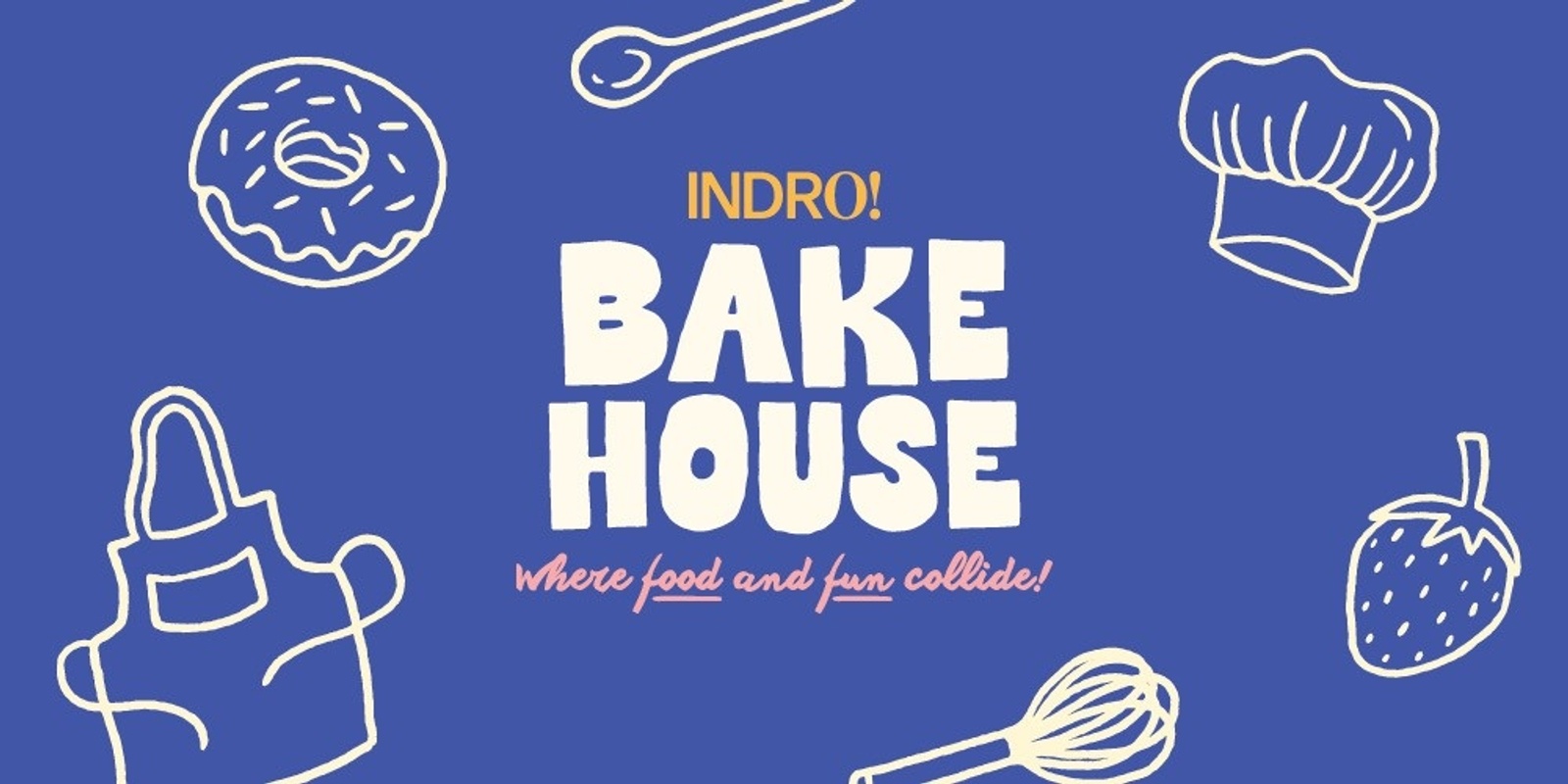 Banner image for INDRO BAKEHOUSE