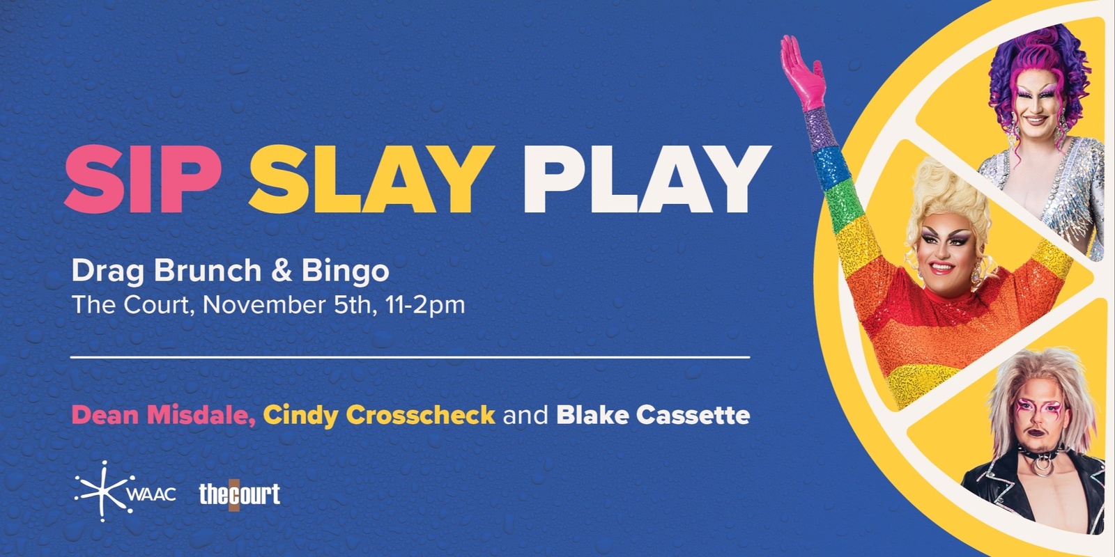 Banner image for Sip Slay Play - Drag Bingo & Brunch