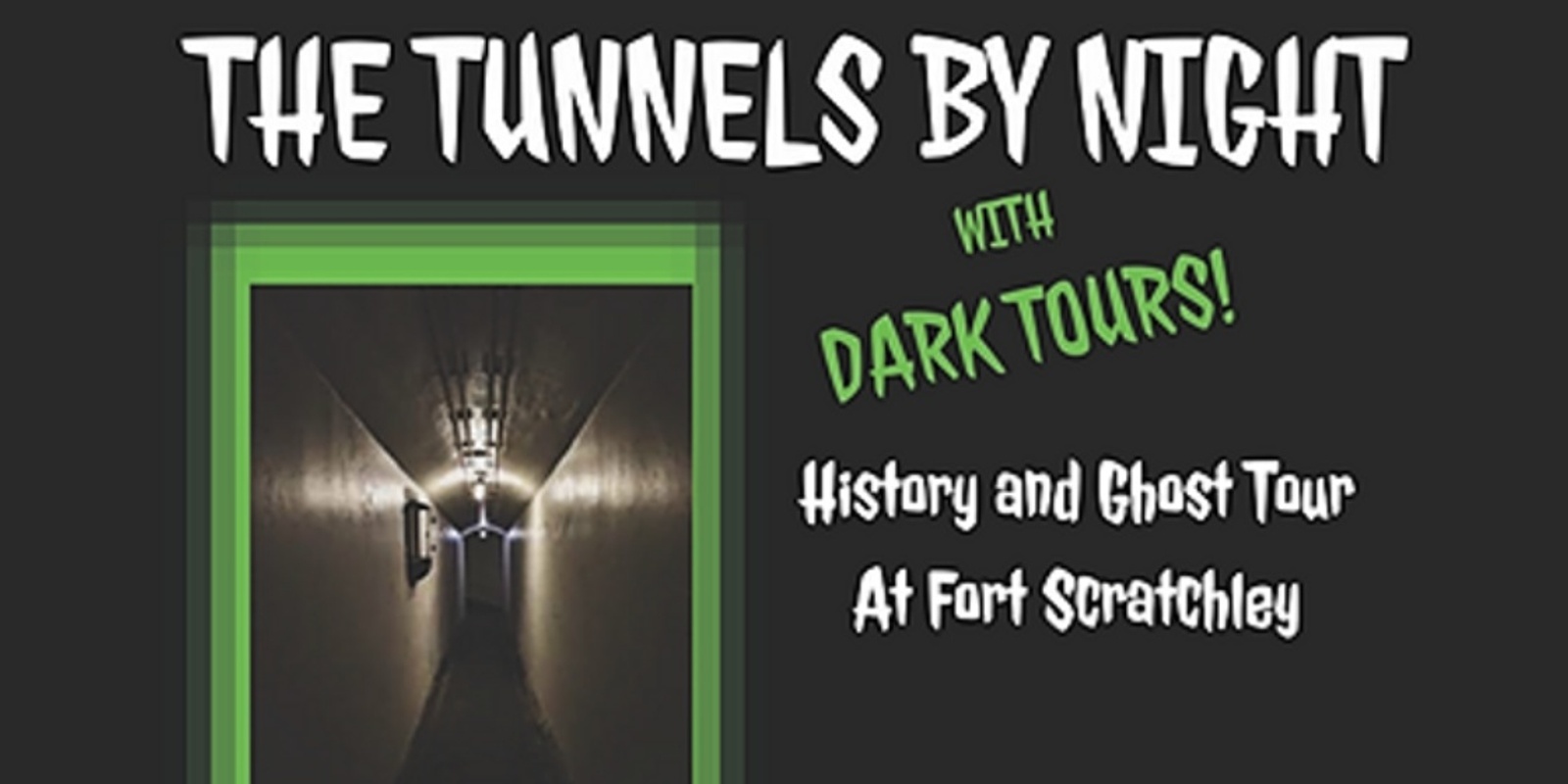 Banner image for Tunnels by Night History and Ghost Tour