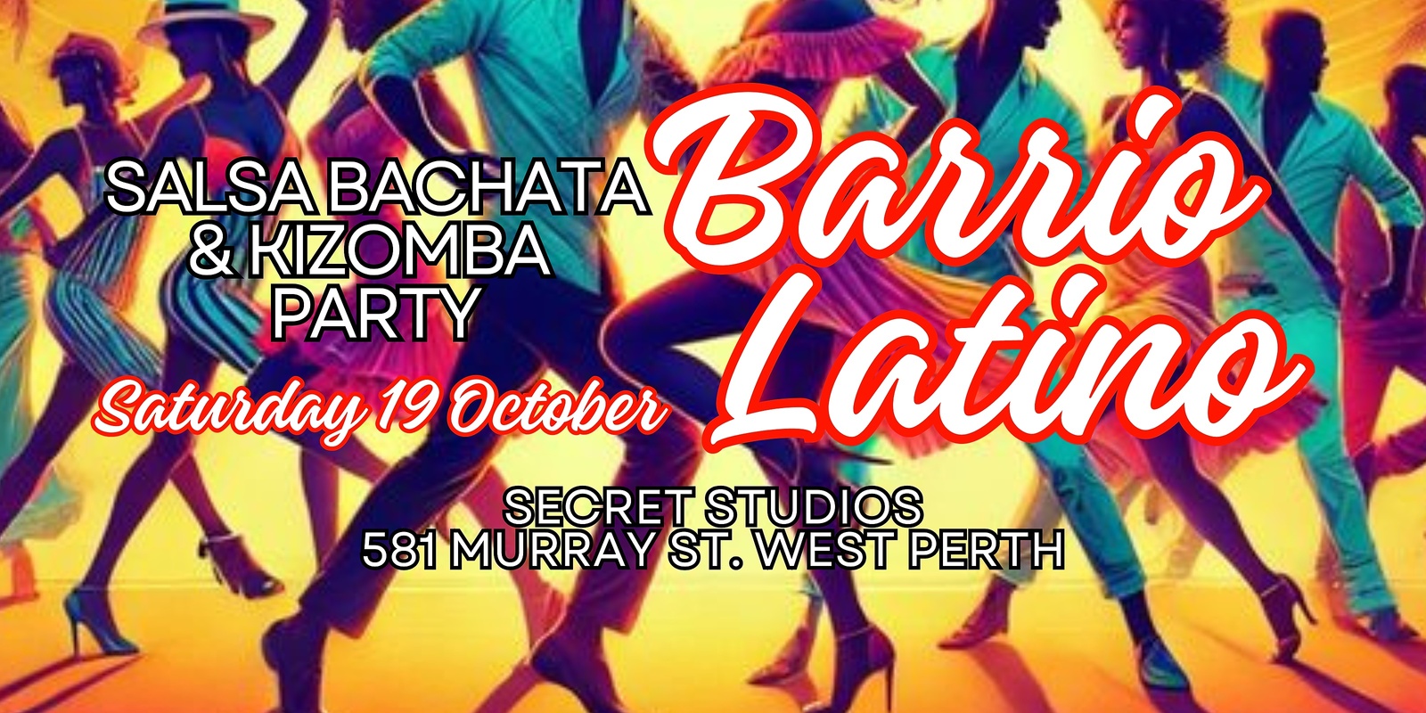 Banner image for Barrio Latino Sat 19 Oct - Salsa Bachata & Kizomba Party