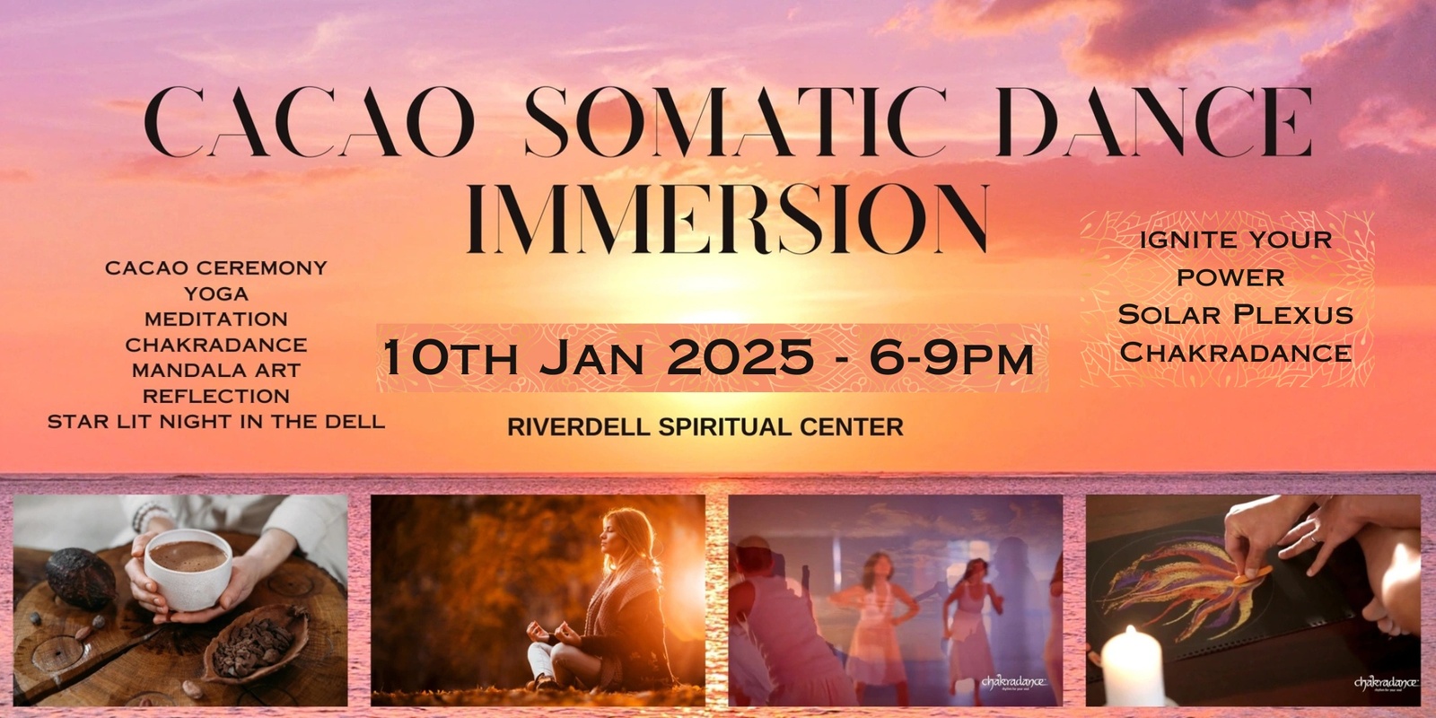 Banner image for Cacao - Chakradance Immersion - Solar Plexus chakra - 10th Jan 2025 -6pm to 9pm