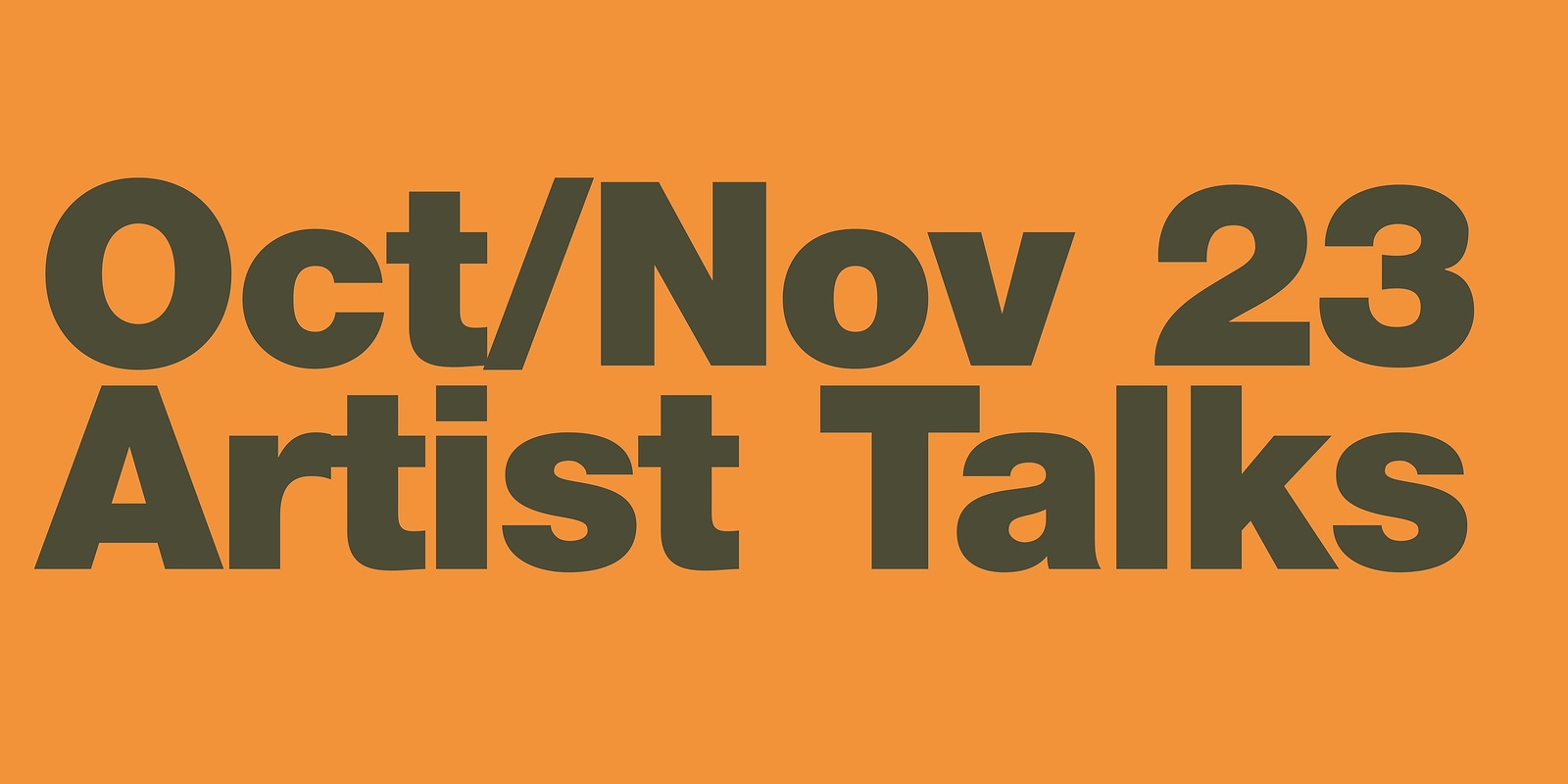 October-November 2023 Artist Talks | Humanitix