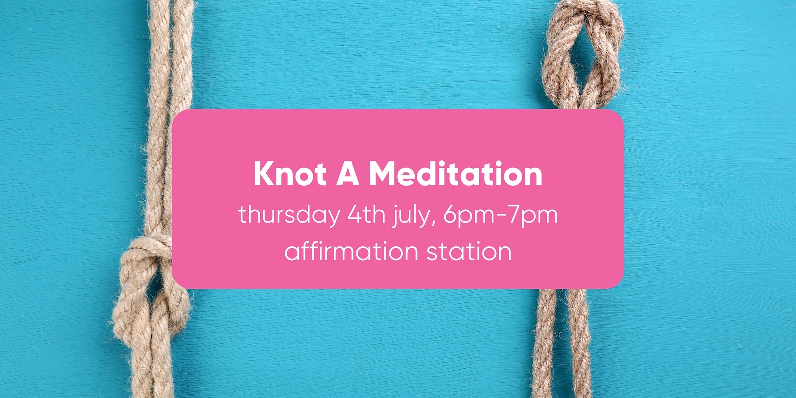 Banner image for Knot A Meditation