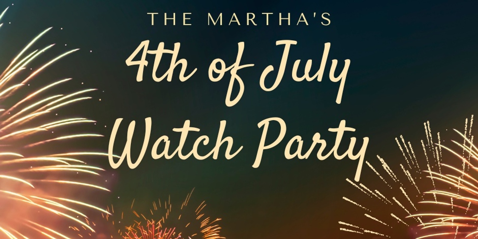 Banner image for 4th of July @ The Martha