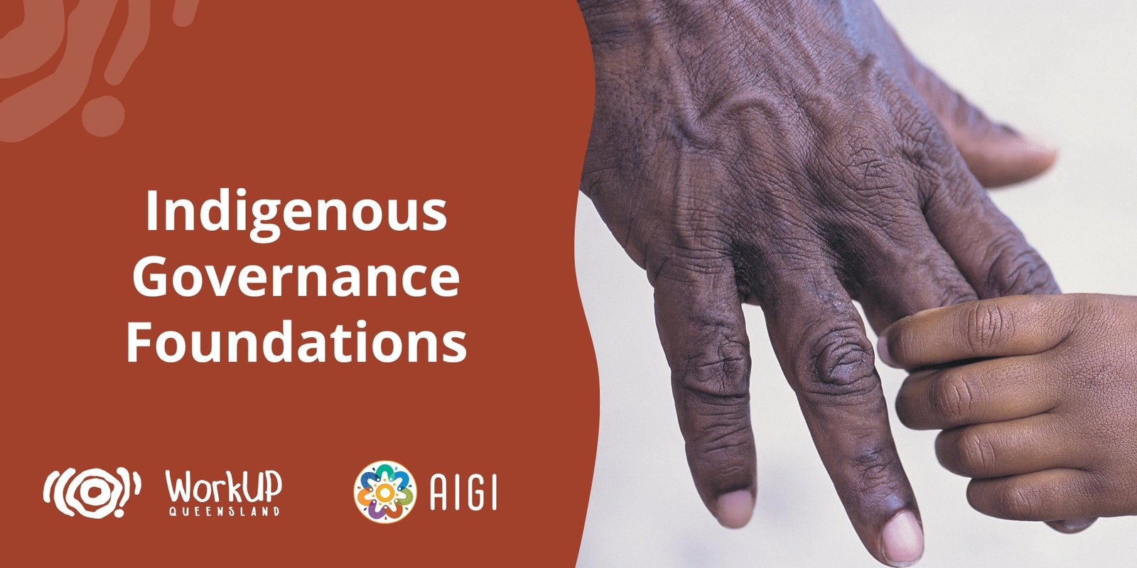 Banner image for Indigenous Governance Foundations - Cairns