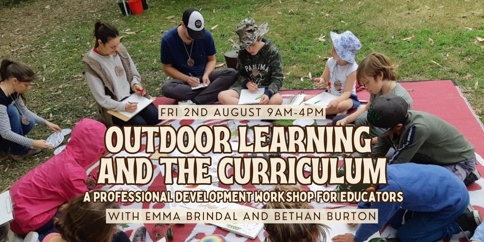 Banner image for Outdoor Learning and the Curriculum: A Professional Development workshop for Educators