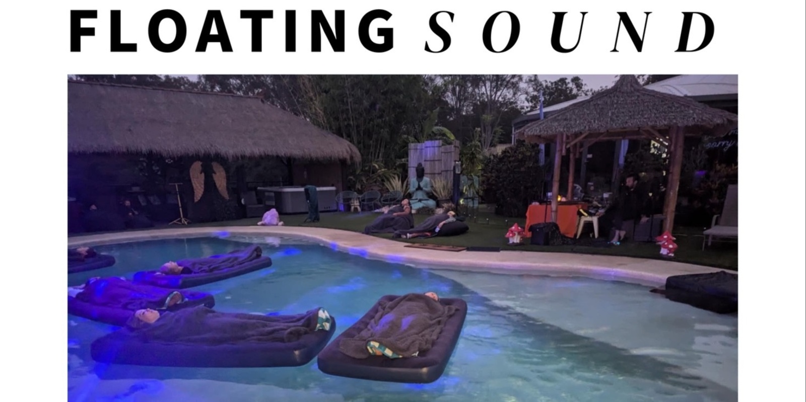 Banner image for Floating Sound Healing @ Muse Bath House 