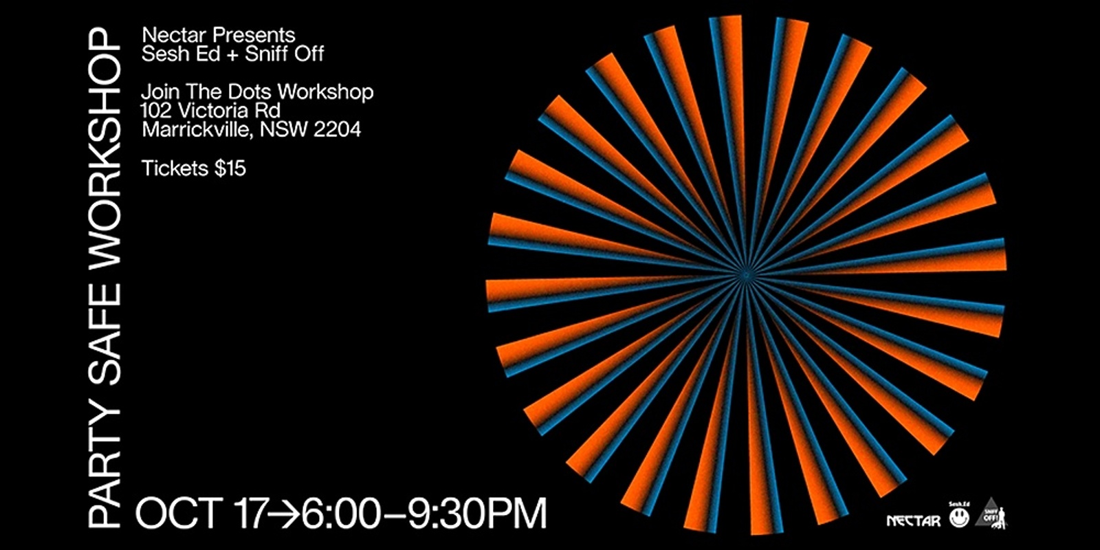 Banner image for Nectar Workshop 005 | Party Safe w/ Sesh Ed & Sniff Off