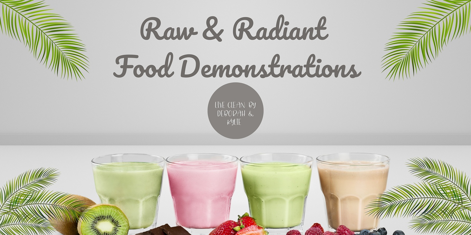 Banner image for Raw & Radiant Food Demonstration