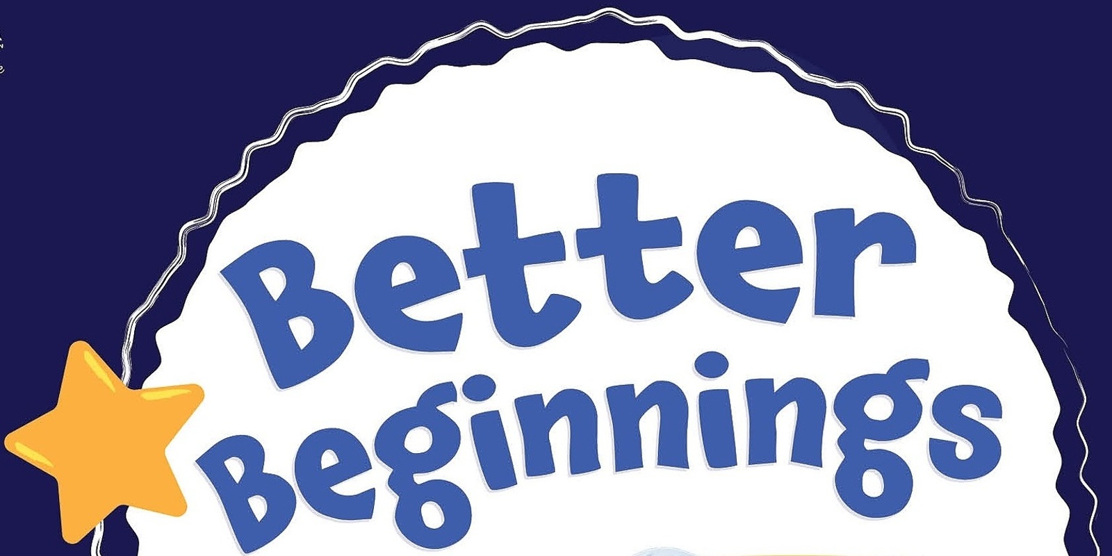 Banner image for Better Beginnings (English)