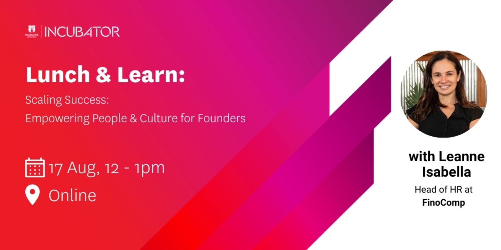 Banner image for MQ Incubator Lunch & Learn | Scaling Success - Empowering People & Culture for Founders