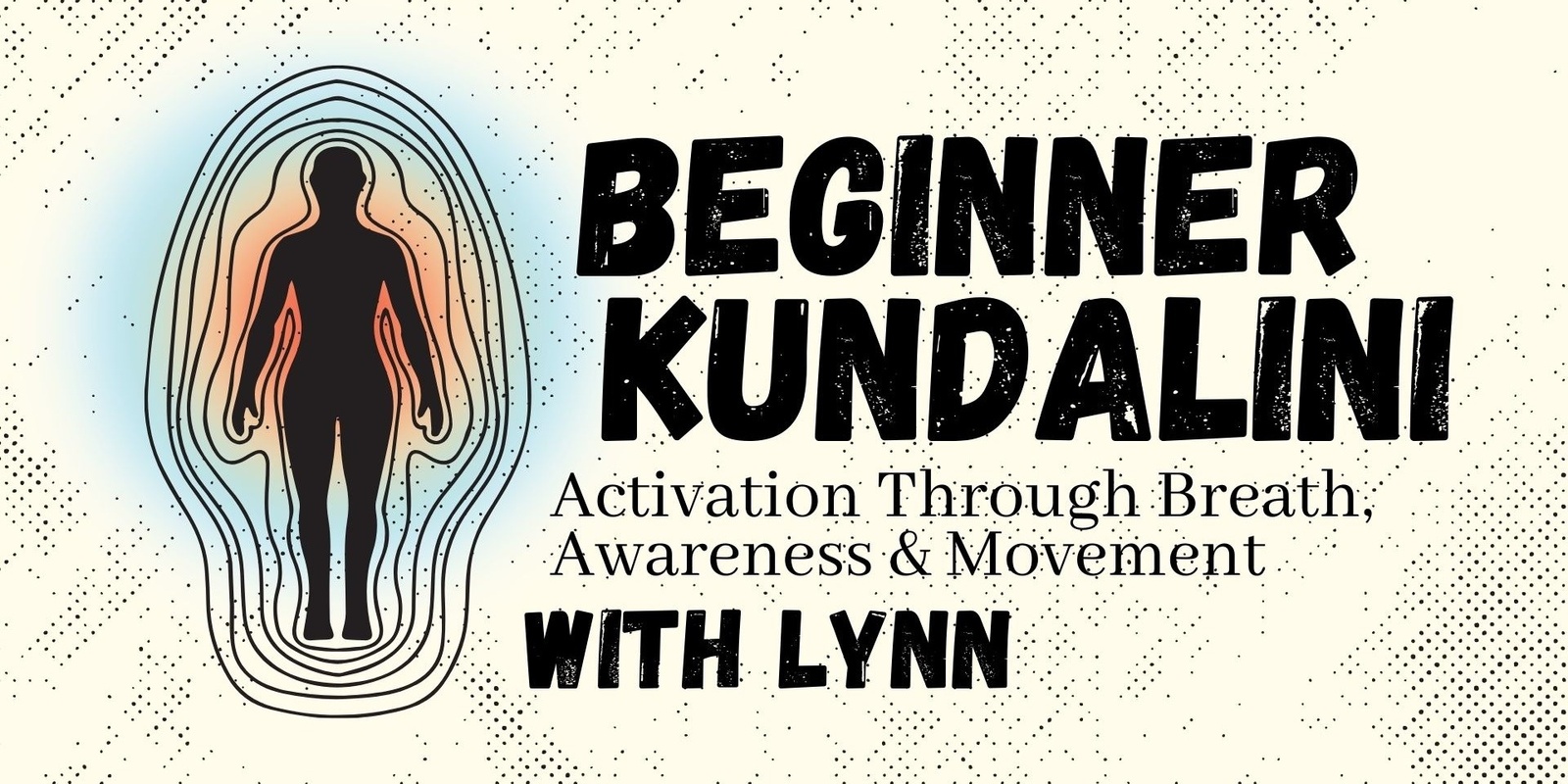 Banner image for Beginner Kundalini: Activation Through Breath, Awareness & Movement