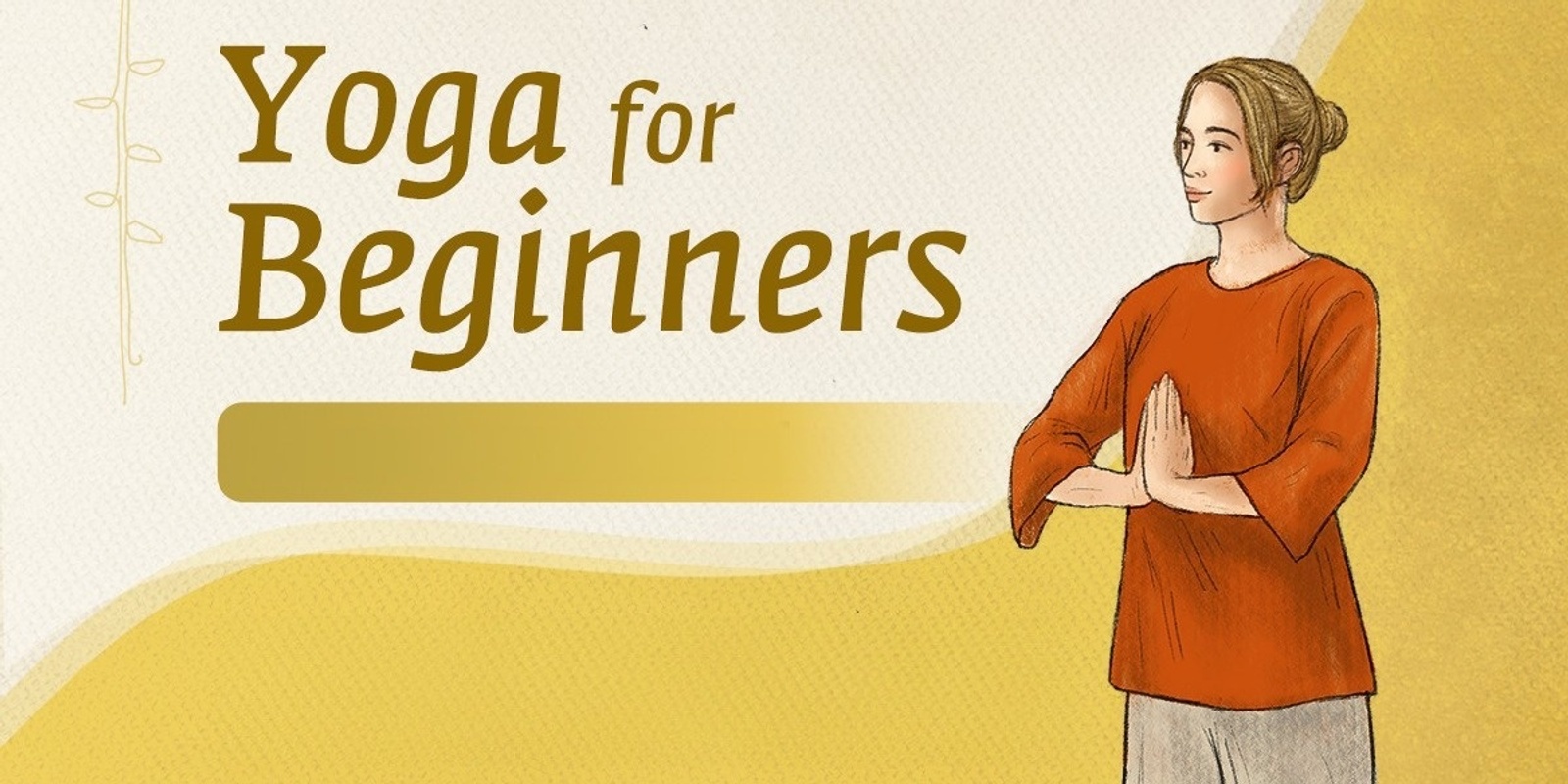 Banner image for Yoga for Beginners