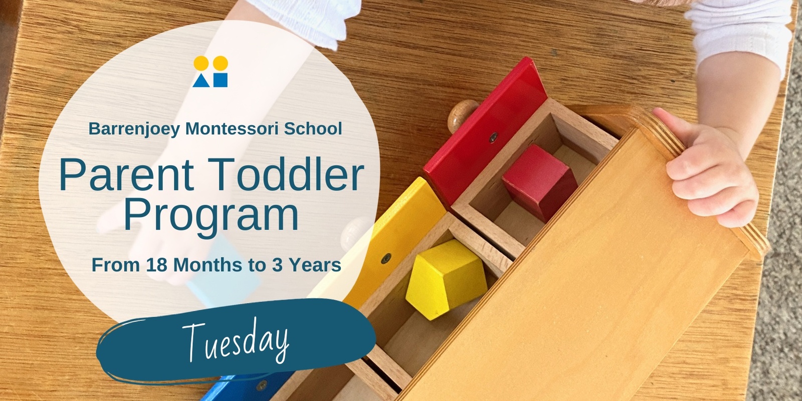 Banner image for Parent Toddler Program  (Tues) – Term 2, 2024 – Barrenjoey Montessori School
