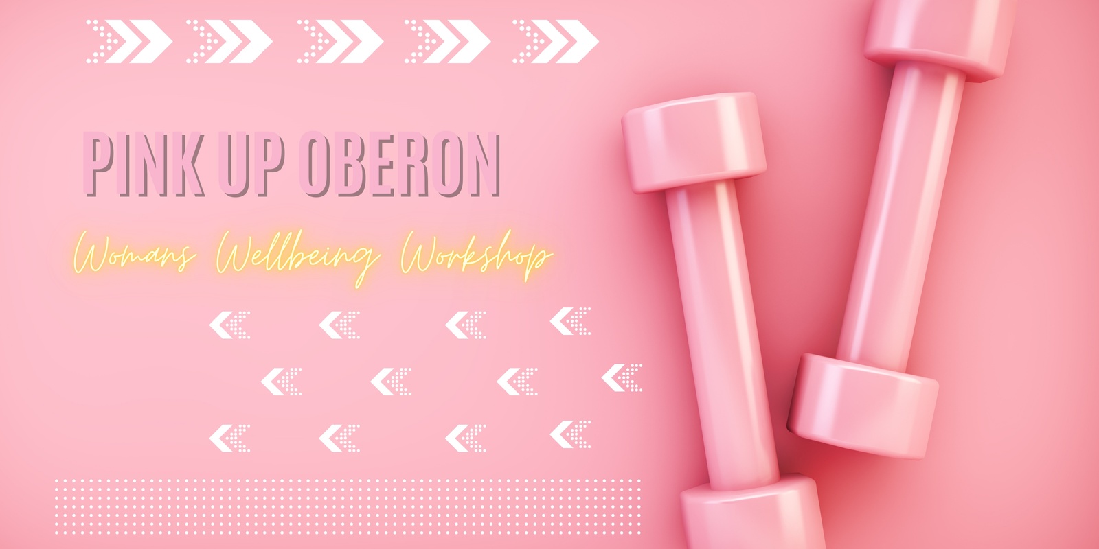 Banner image for Pink Up Oberon - Womans Wellbeing Workshop 