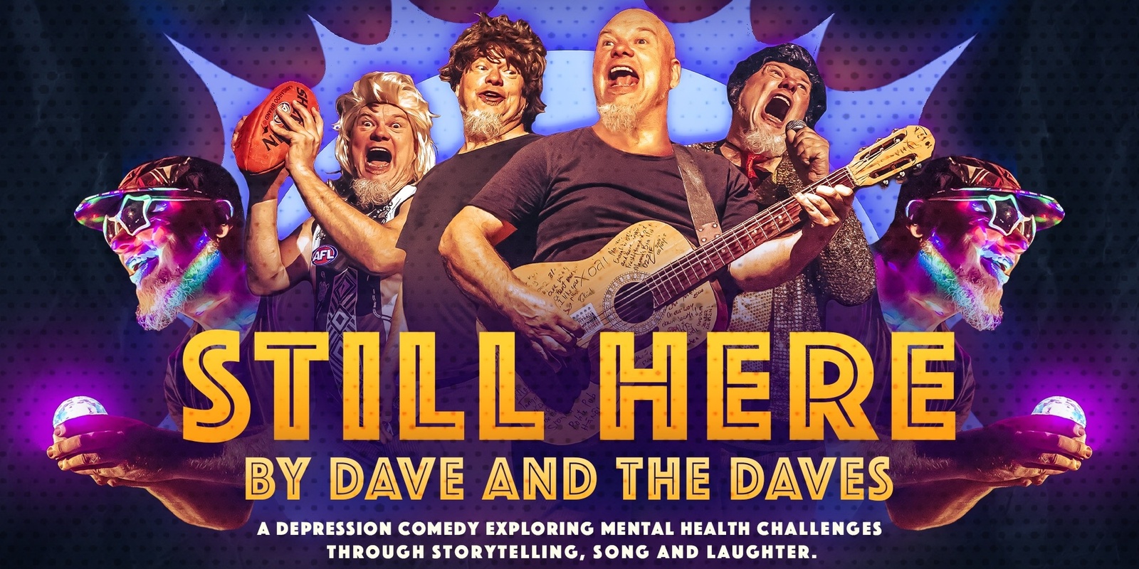 Banner image for STILL HERE  By Dave & The Daves 