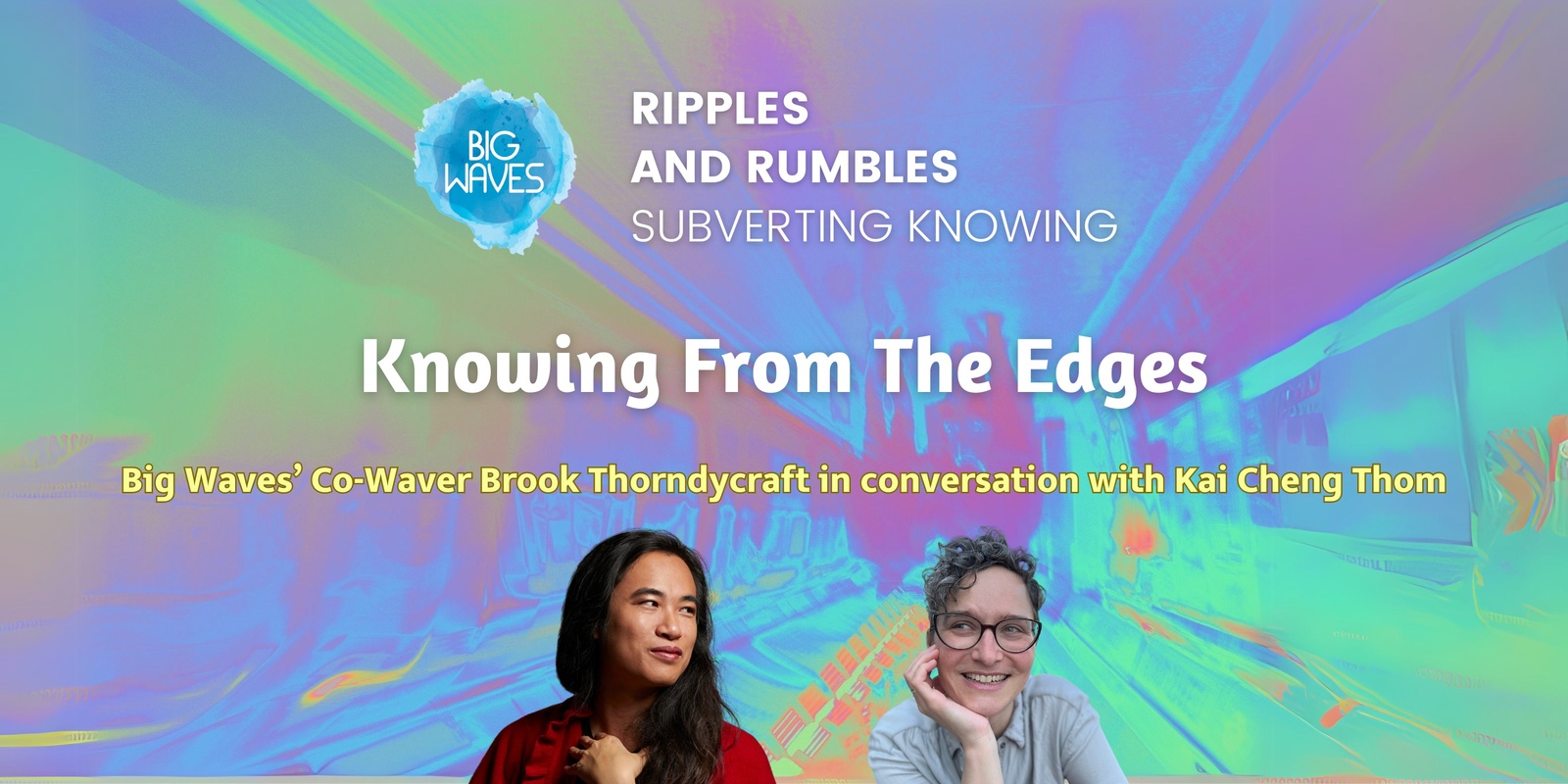 Banner image for Ripples and Rumbles: Knowing From The Edges