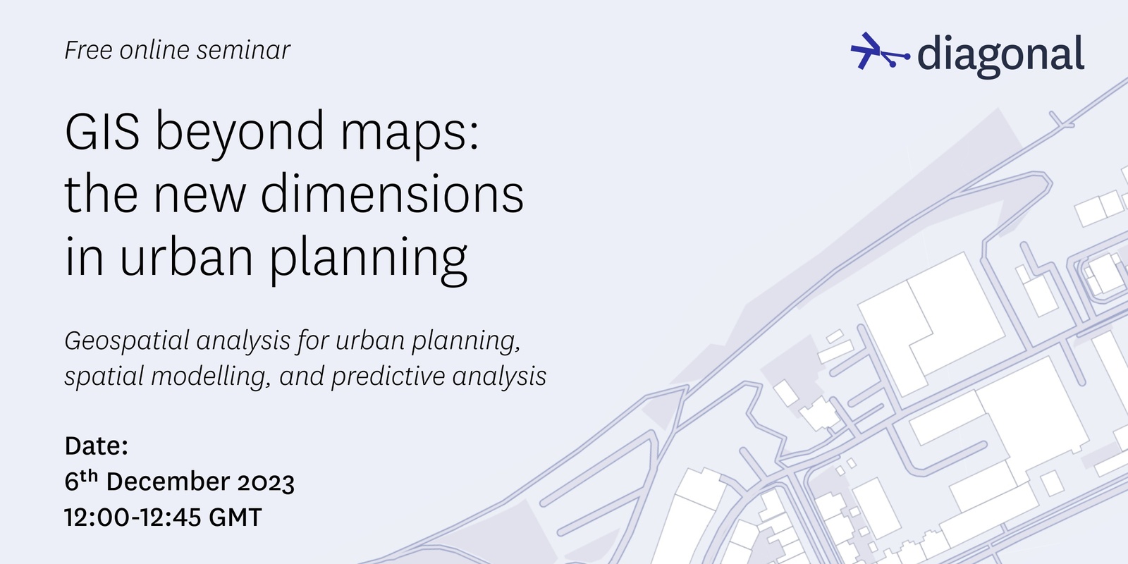 Banner image for GIS Beyond Maps - The New Dimensions in Urban Planning