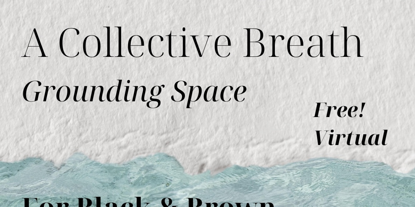 Banner image for A Collective Breathe *Grounding Space*, Wed Dec 18th